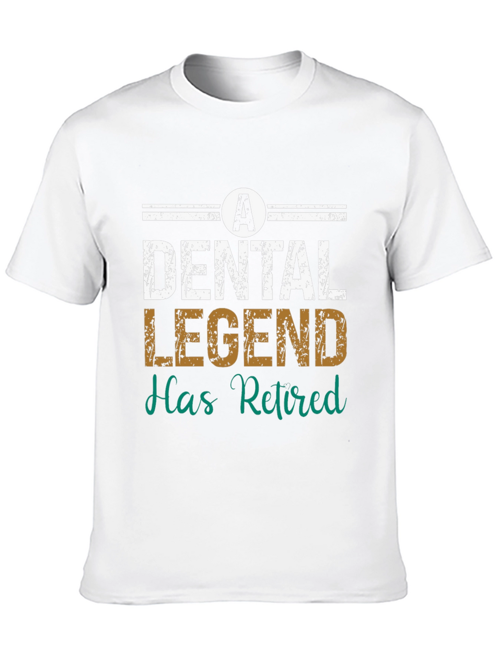 Dental Legend Retired T-Shirt