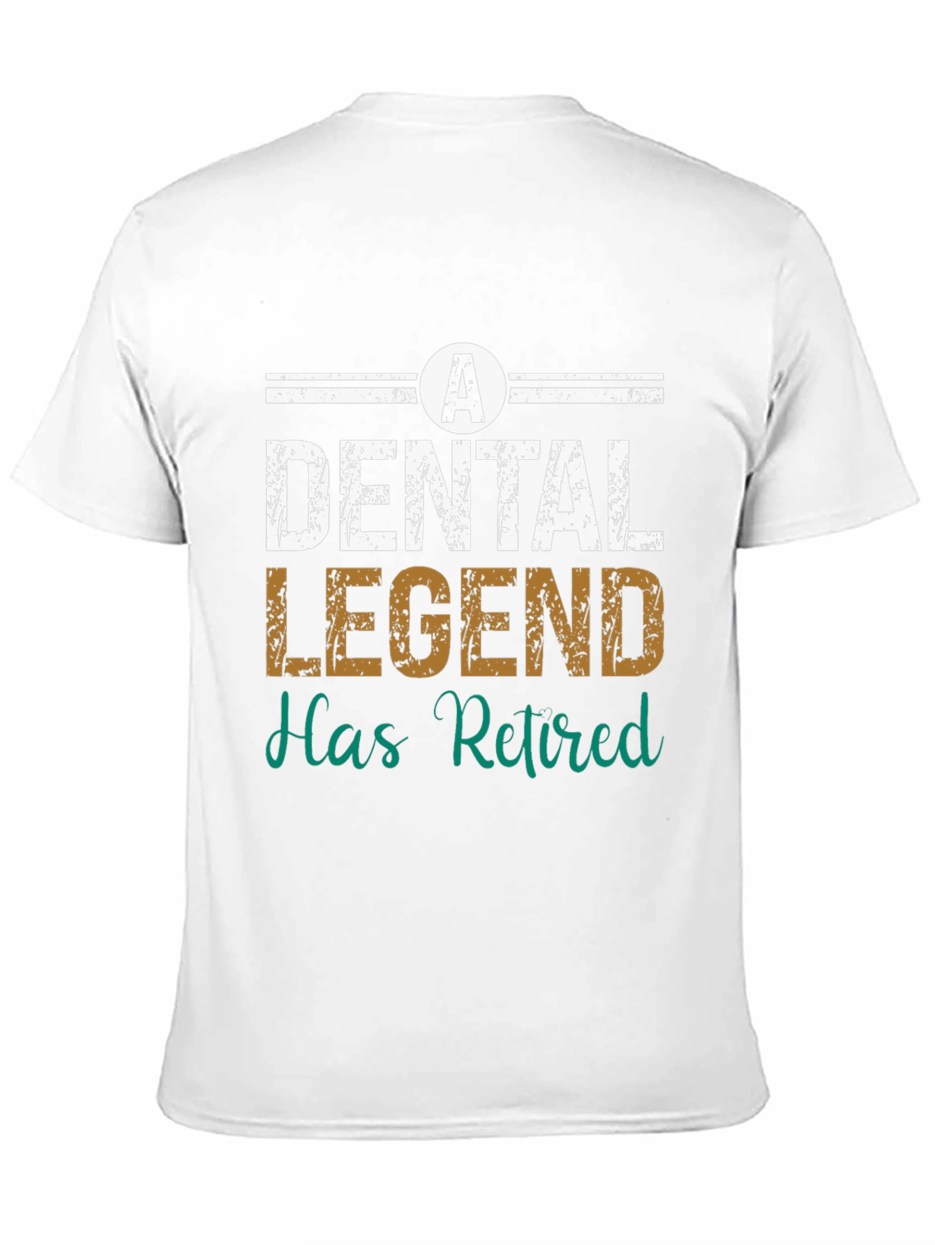 Dental Legend Retired T-Shirt