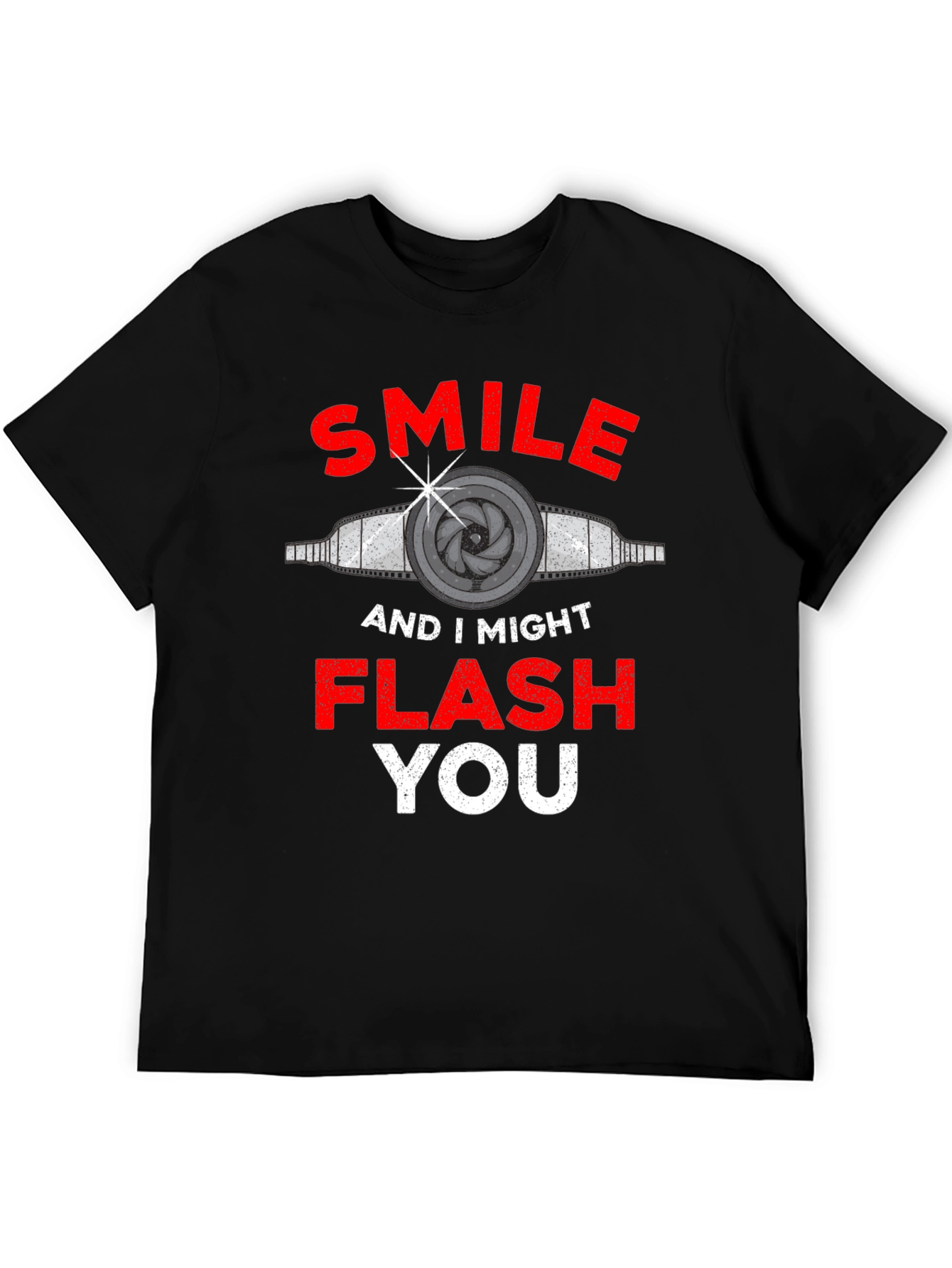 Smile I Might Flash You T-Shirt Funny Photography Tee