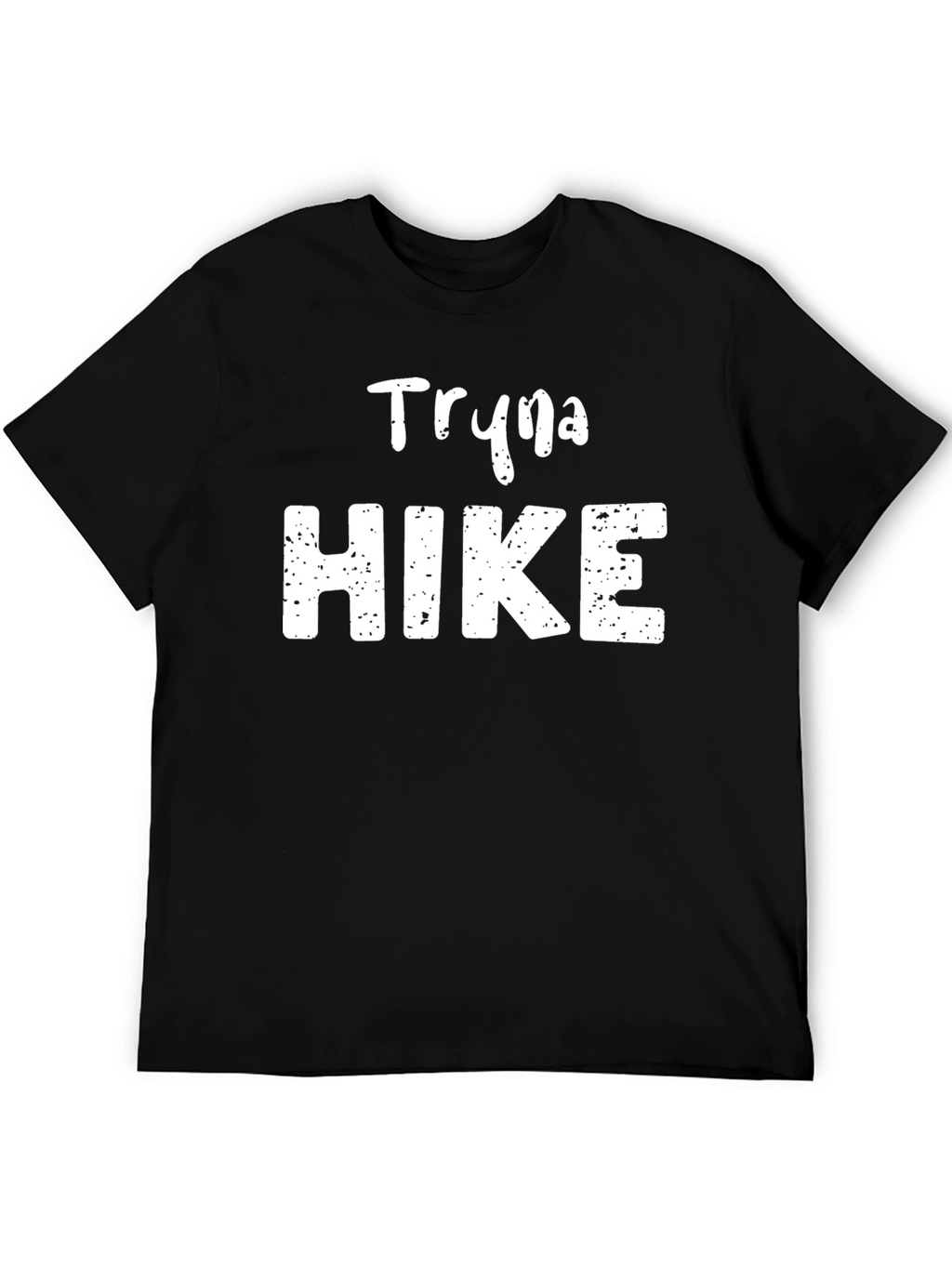 Tryna Hike Graphic Tee - Black Casual T-Shirt