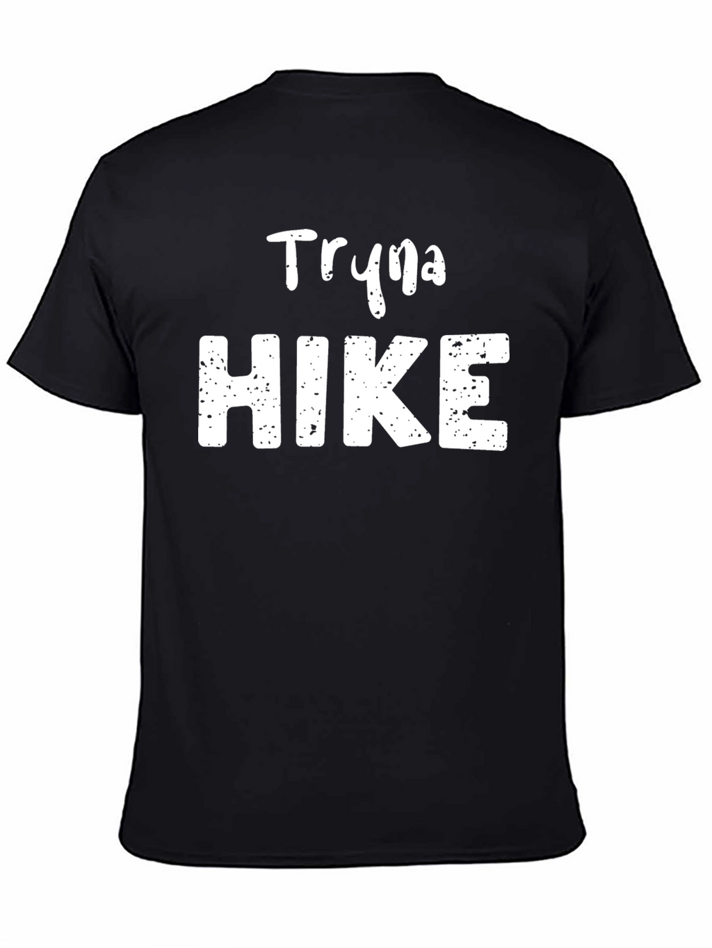 Tryna Hike Graphic Tee - Black Casual T-Shirt