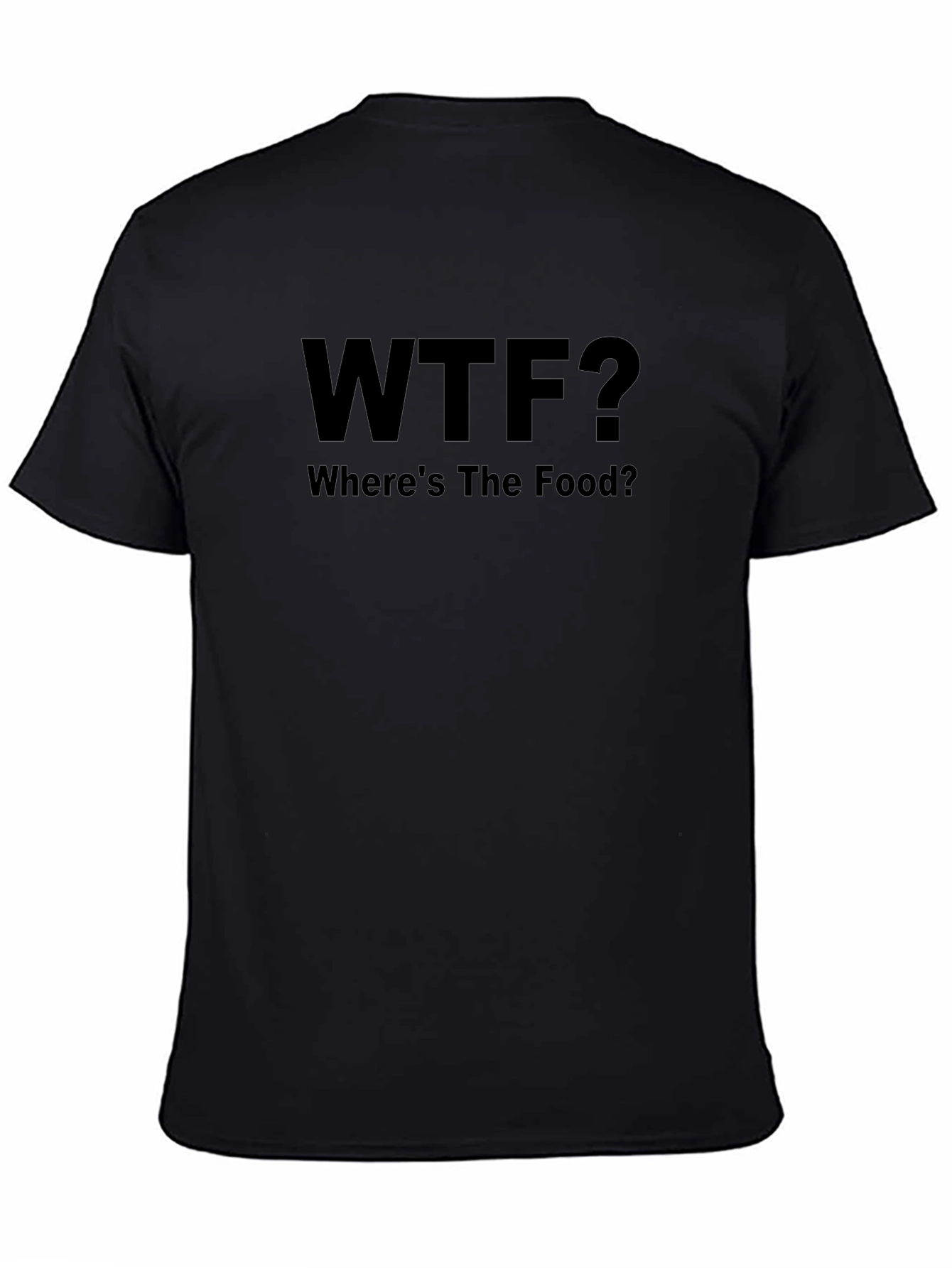 WTF Wheres the Food? Black Graphic T-Shirt