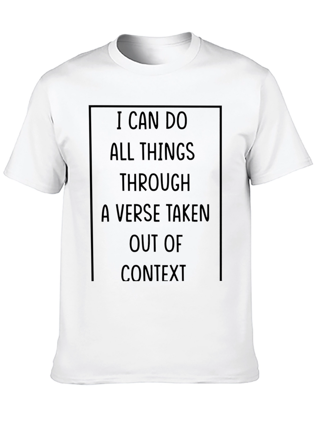 I Can Do All Things T-Shirt
