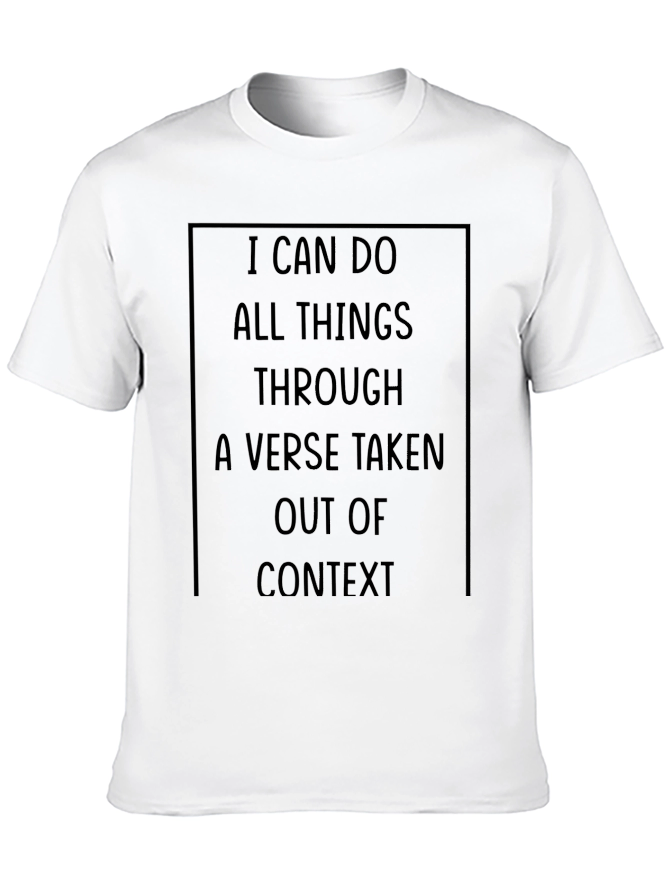 I Can Do All Things T-Shirt