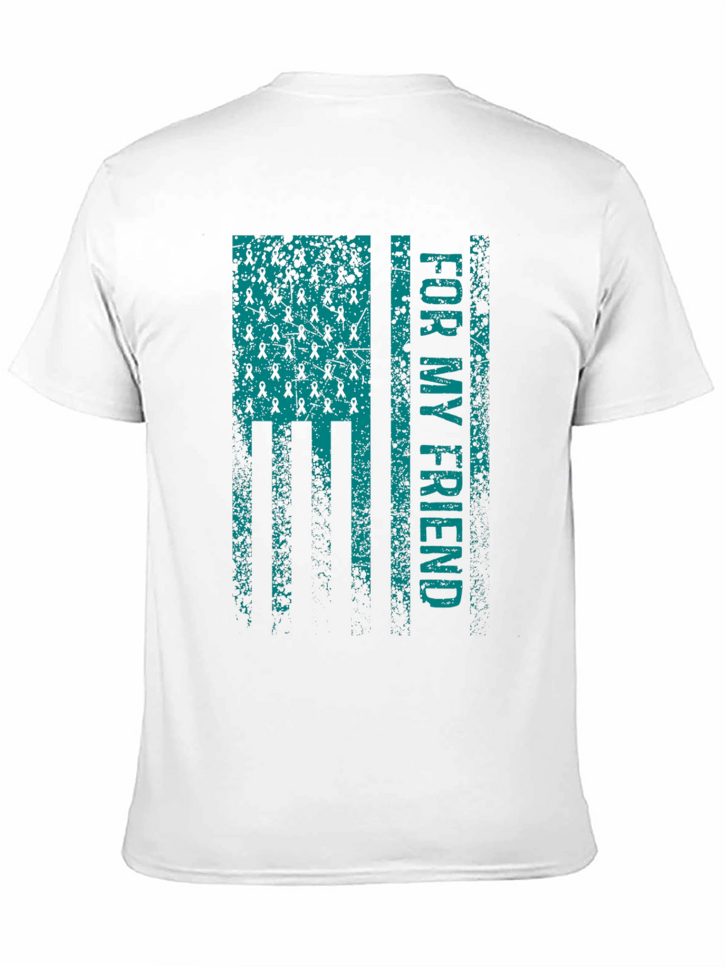 For My Friend Awareness Ribbon Flag Graphic T-Shirt