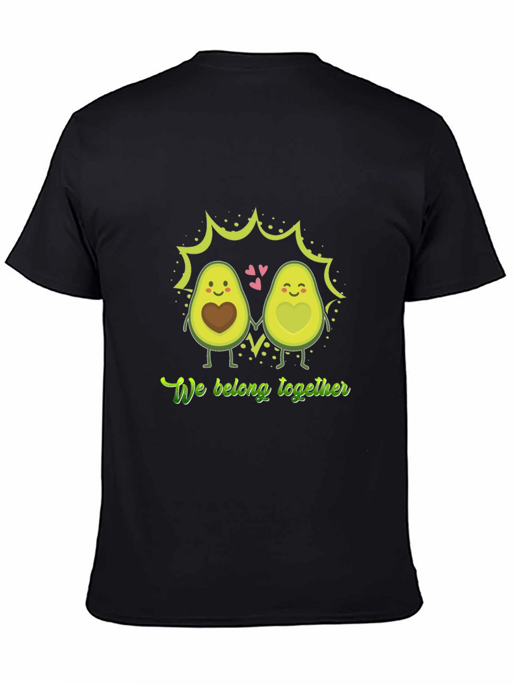 Matching Avocado Couple T-Shirt - We Belong Together