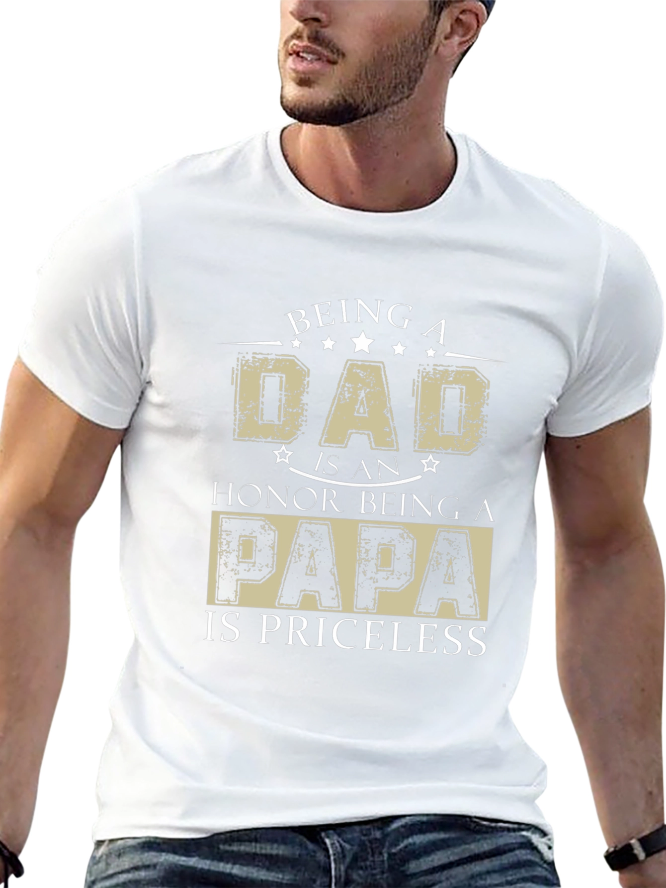Being A Dad T-Shirt - Honor Papa Priceless