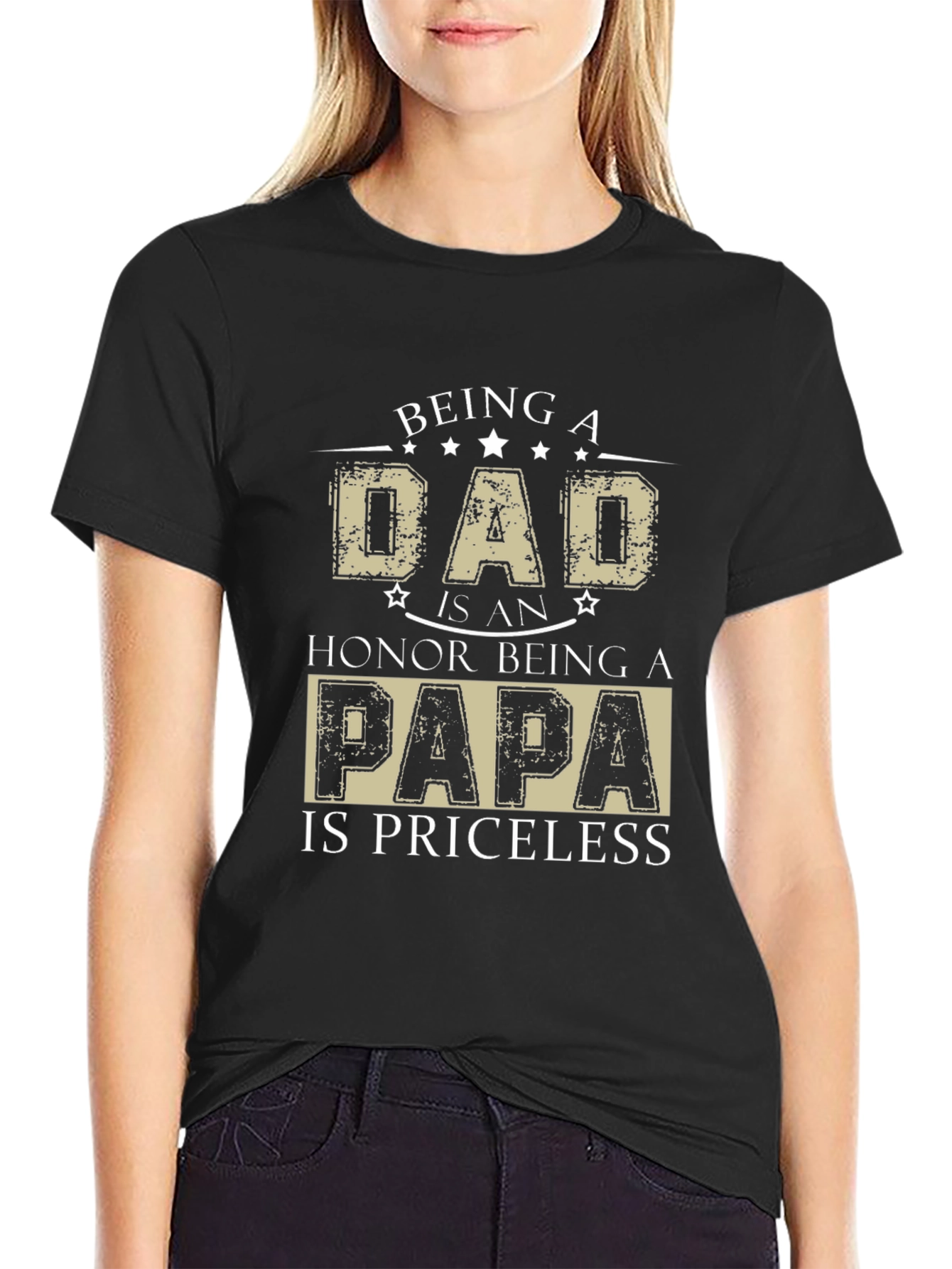 Being A Dad T-Shirt - Honor Papa Priceless