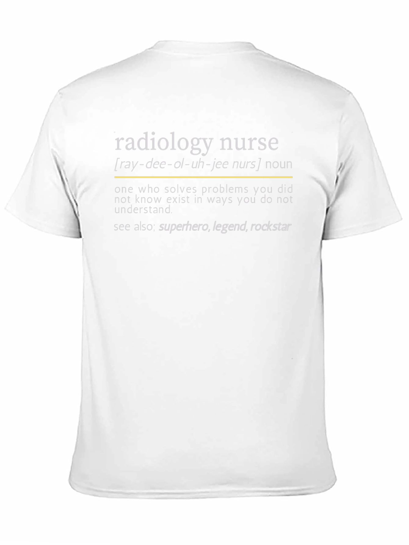 Radiology Nurse Definition T-Shirt