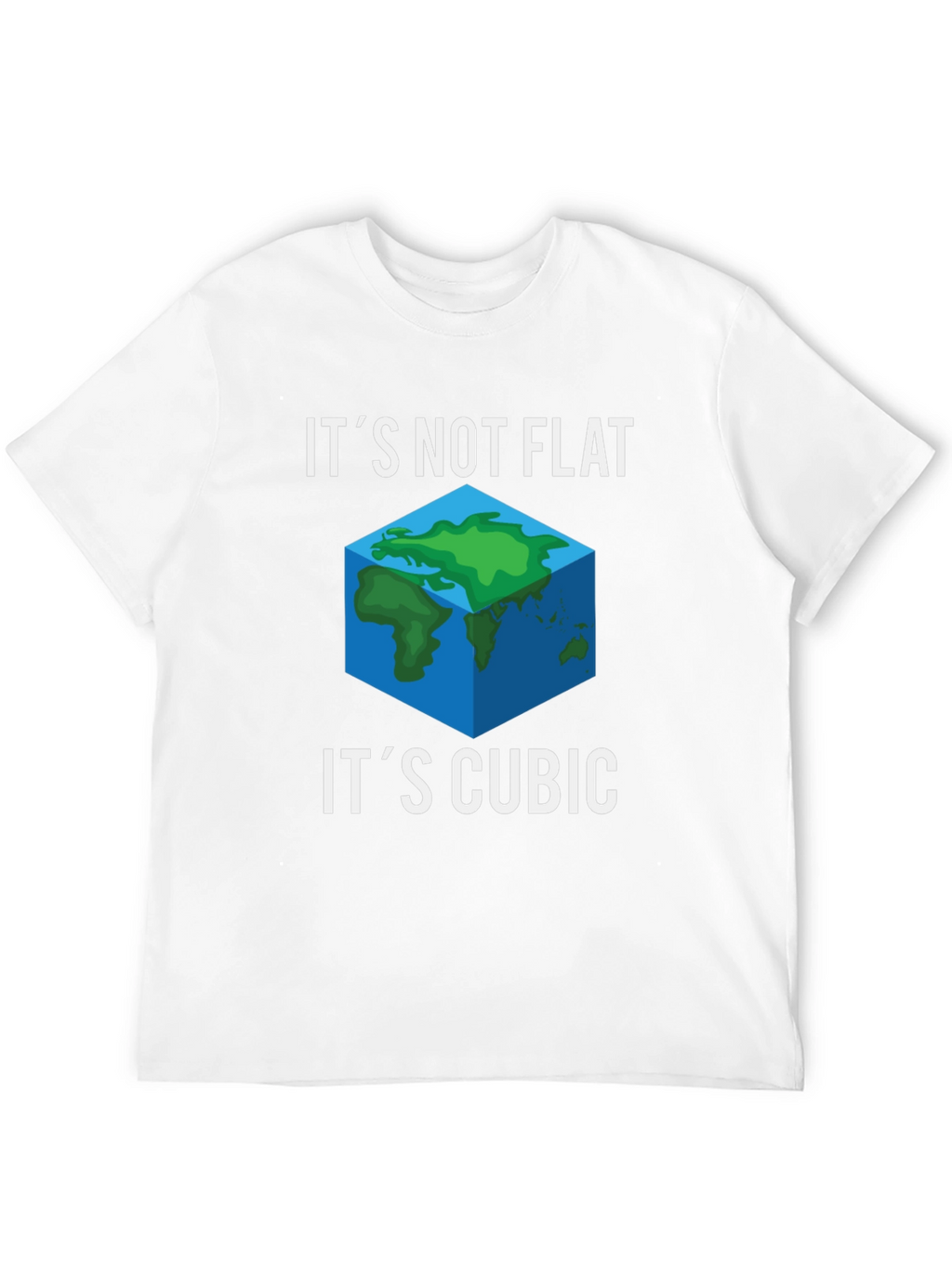 Its Not Flat Its Cubic Graphic Tee