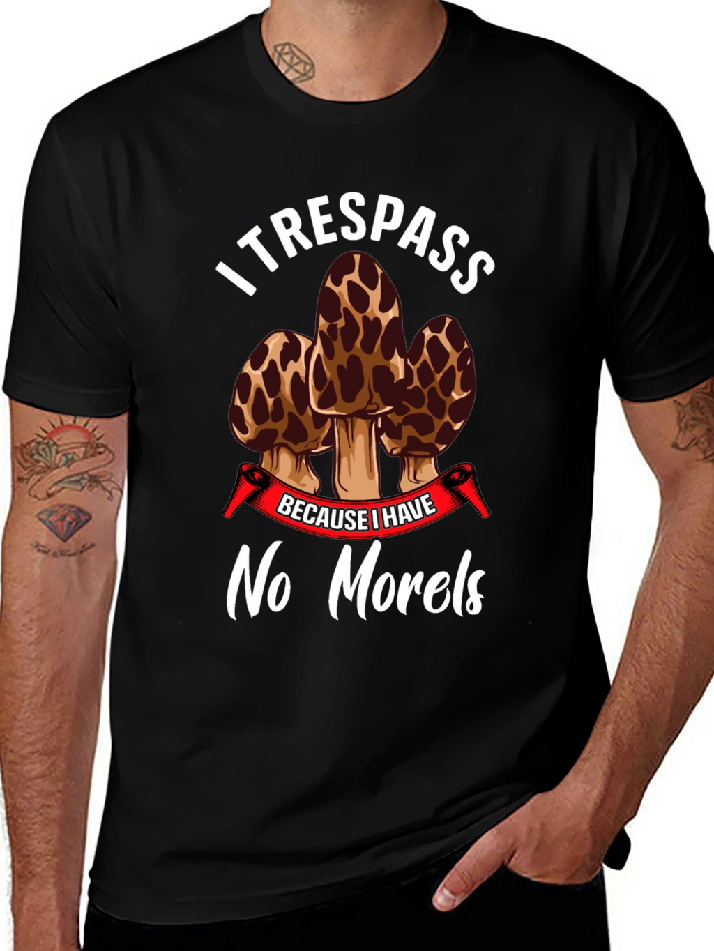 I Trespass No Morels Funny Mushroom Hunting T-Shirt
