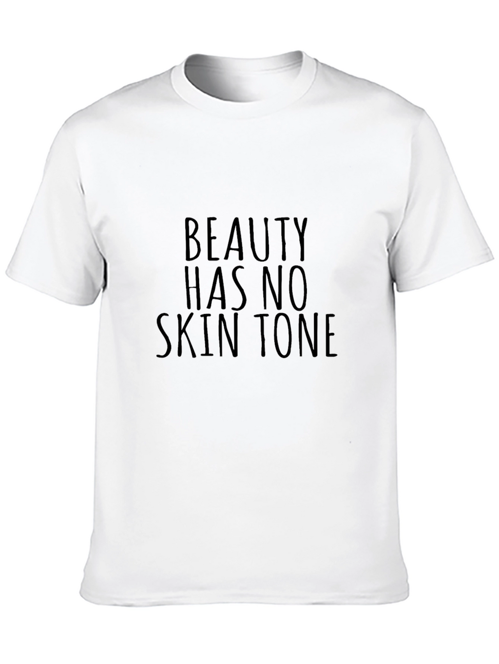Beauty Has No Skin Tone Black Tee