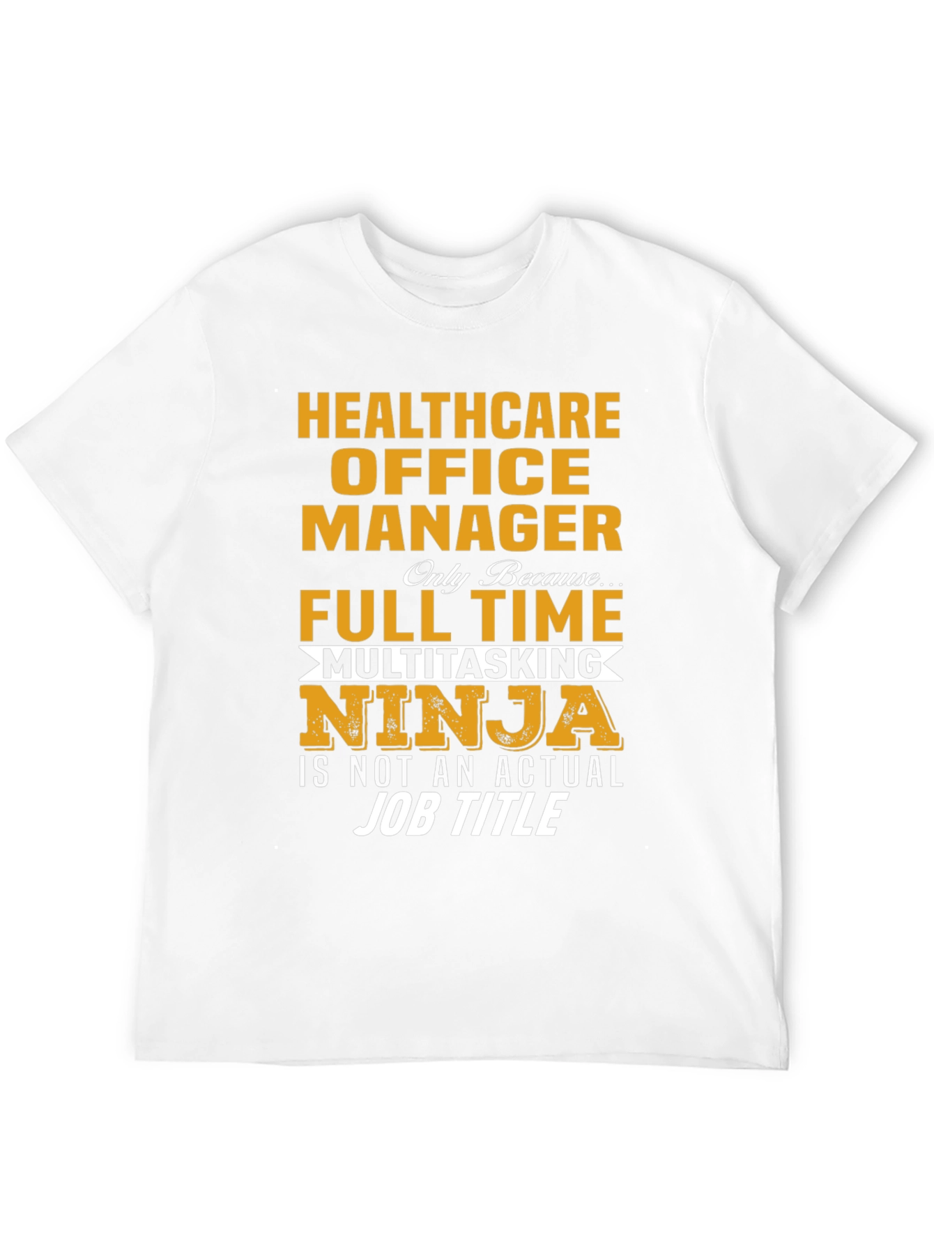 Healthcare Office Manager T-Shirt