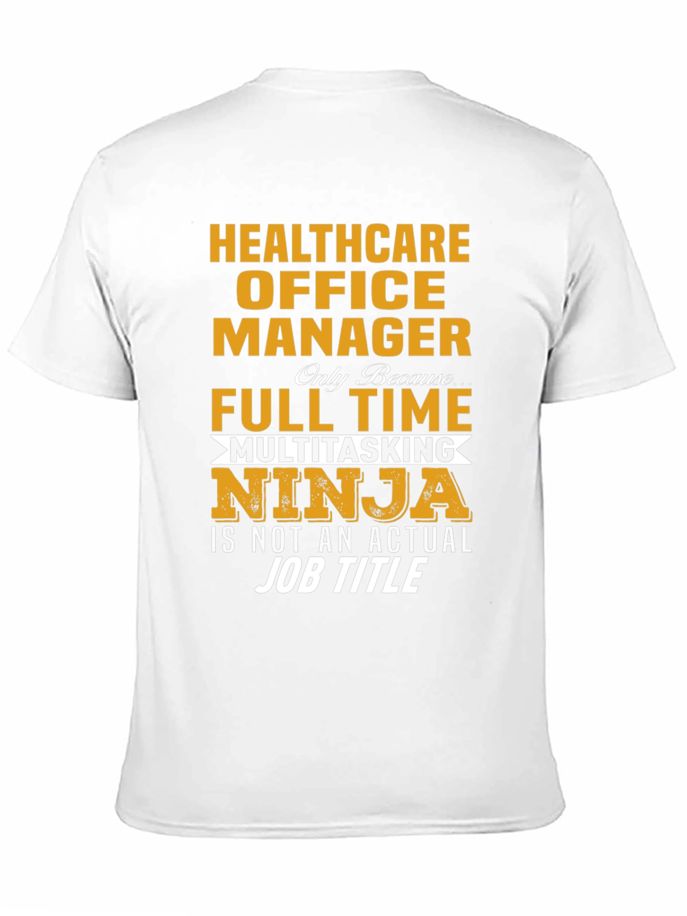 Healthcare Office Manager T-Shirt