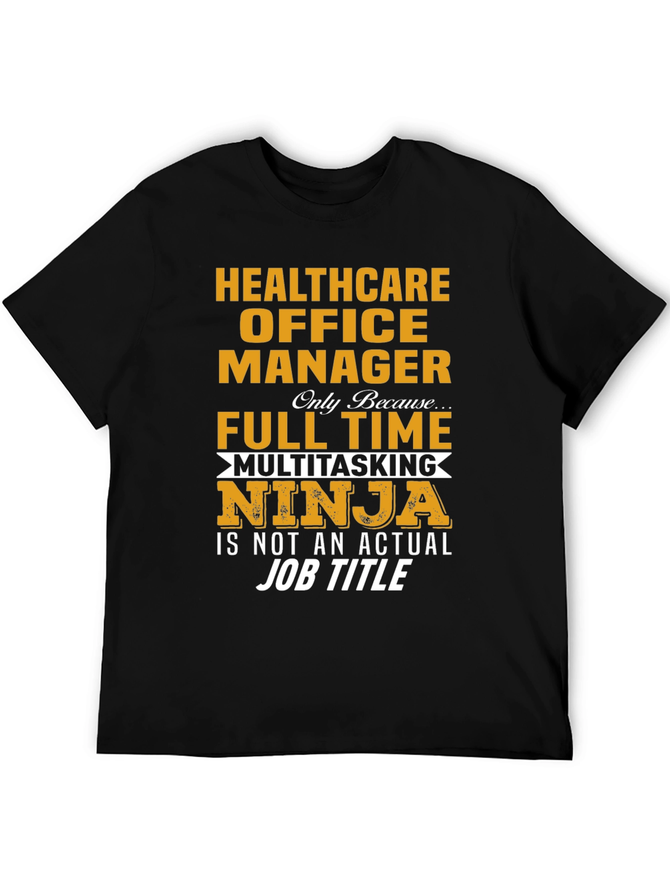 Healthcare Office Manager T-Shirt