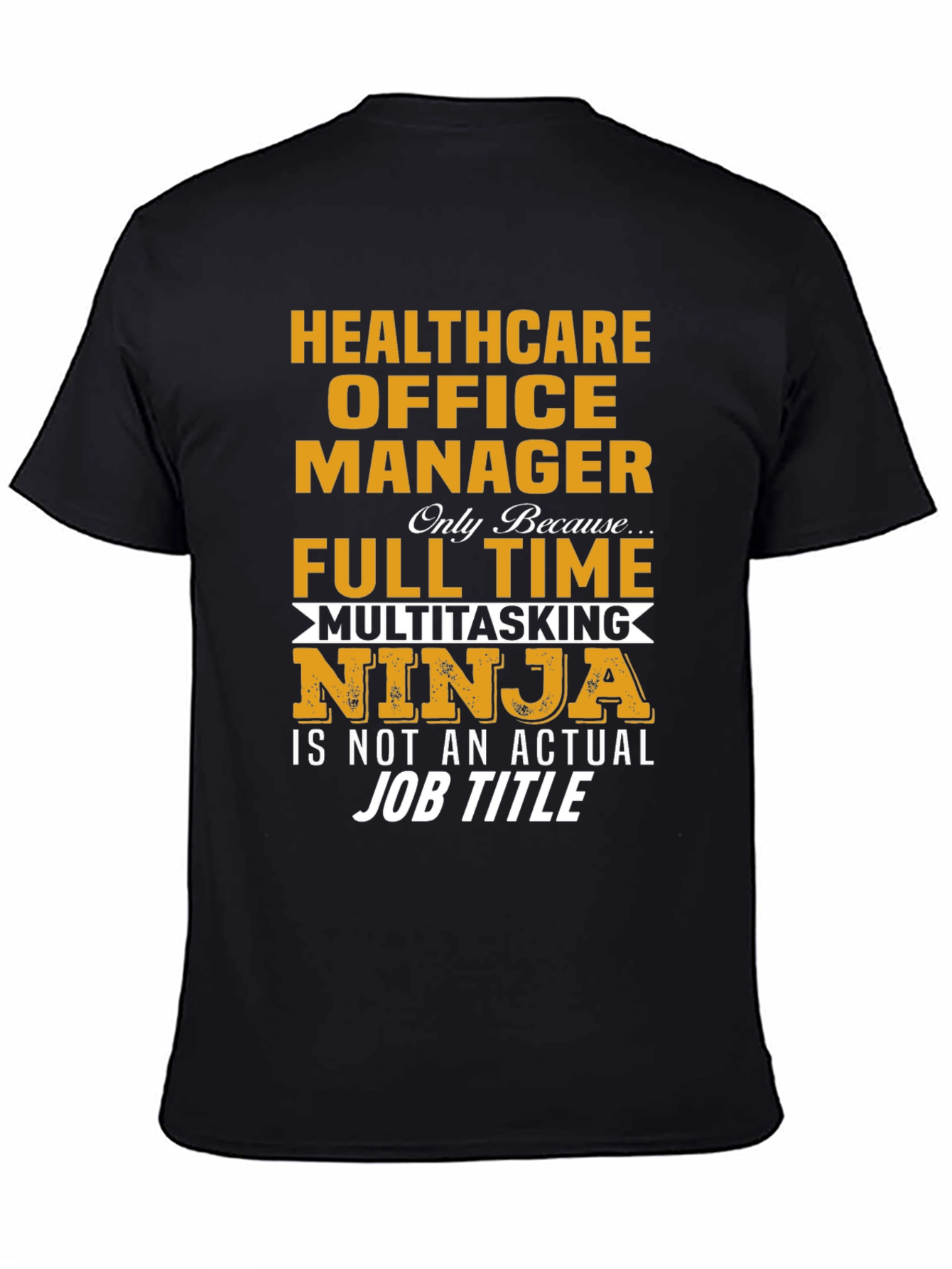 Healthcare Office Manager T-Shirt