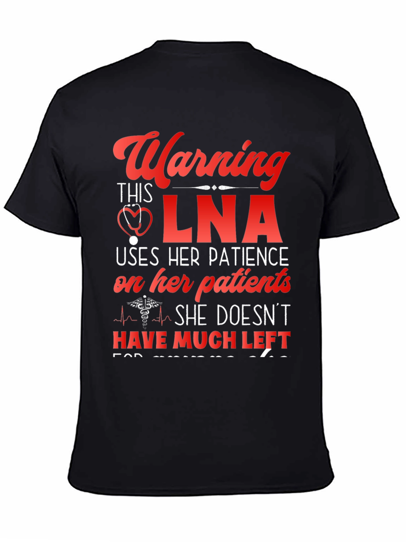 Warning LNA T-Shirt: Patience is Limited