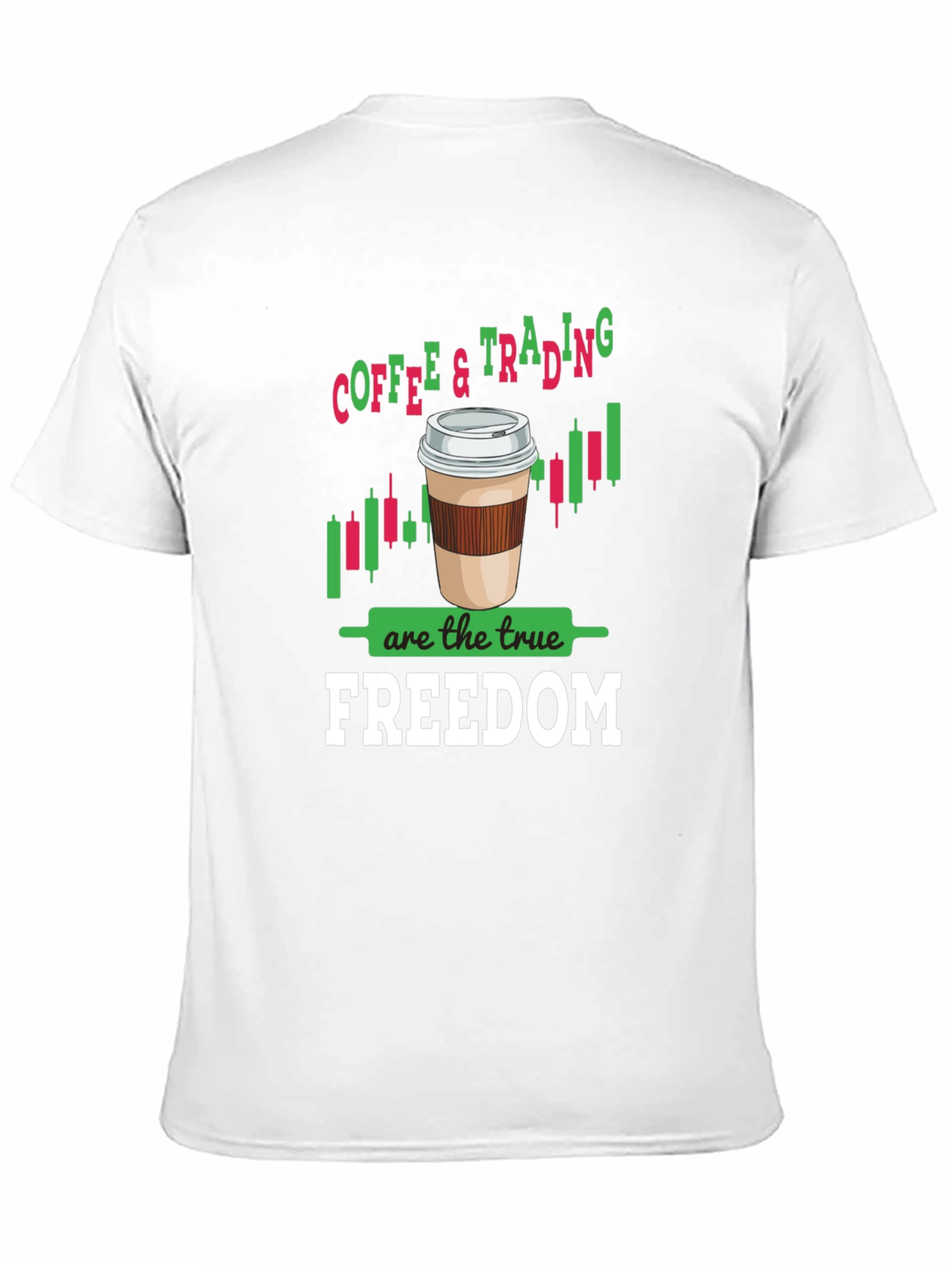 Coffee & Trading Freedom Graphic Tee