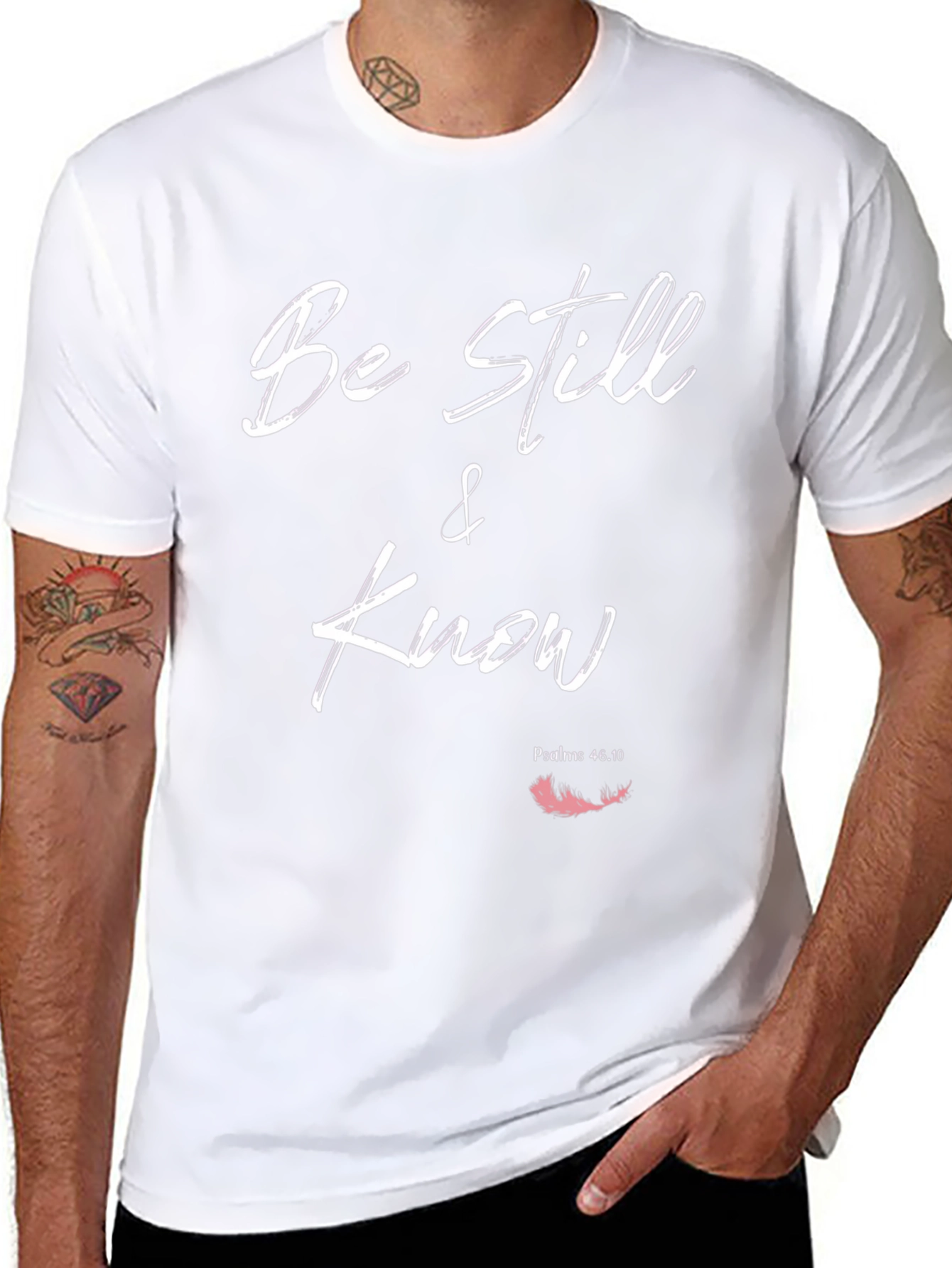 Be Still and Know T-Shirt - Psalms 46:10 - Christian Apparel
