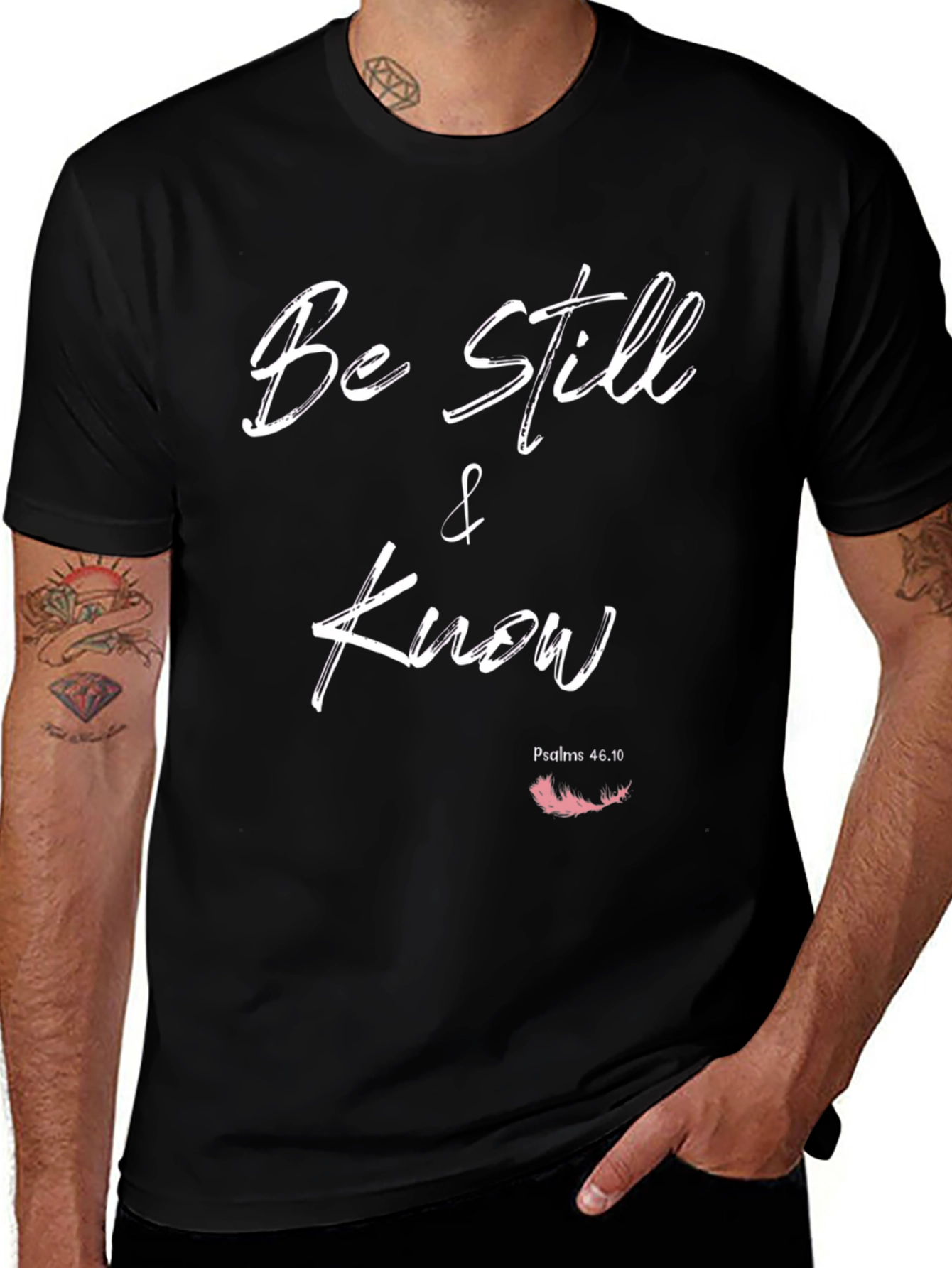 Be Still and Know T-Shirt - Psalms 46:10 - Christian Apparel