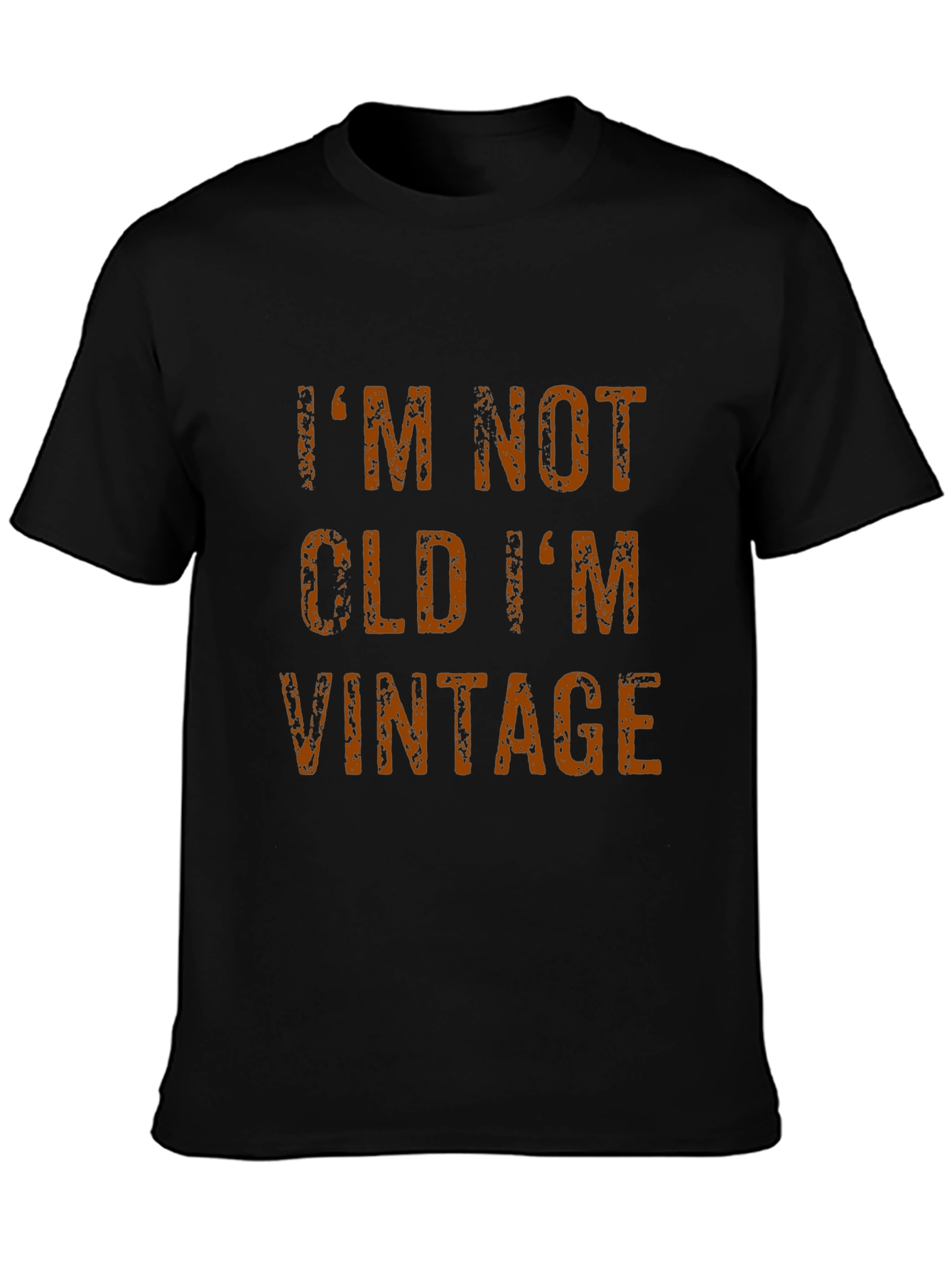 Im Not Old Im Vintage T-Shirt