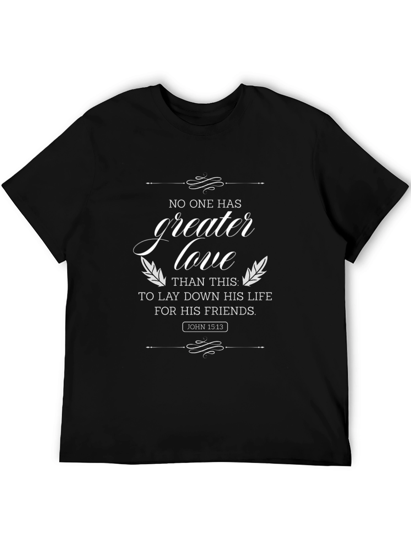 Greater Love T-Shirt - Christian Inspired Tee