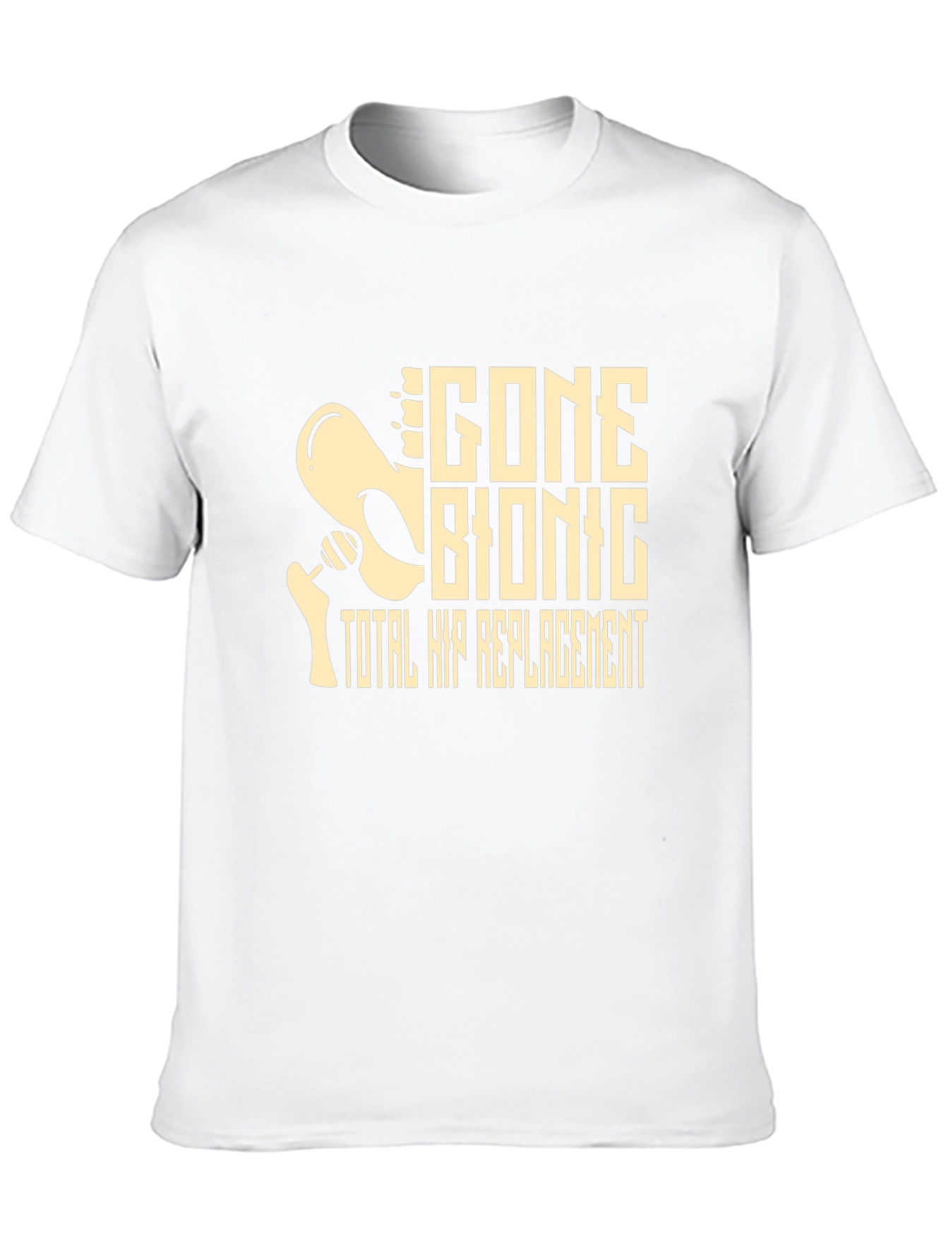 Gone Bionic Total Hip Replacement Graphic Tee