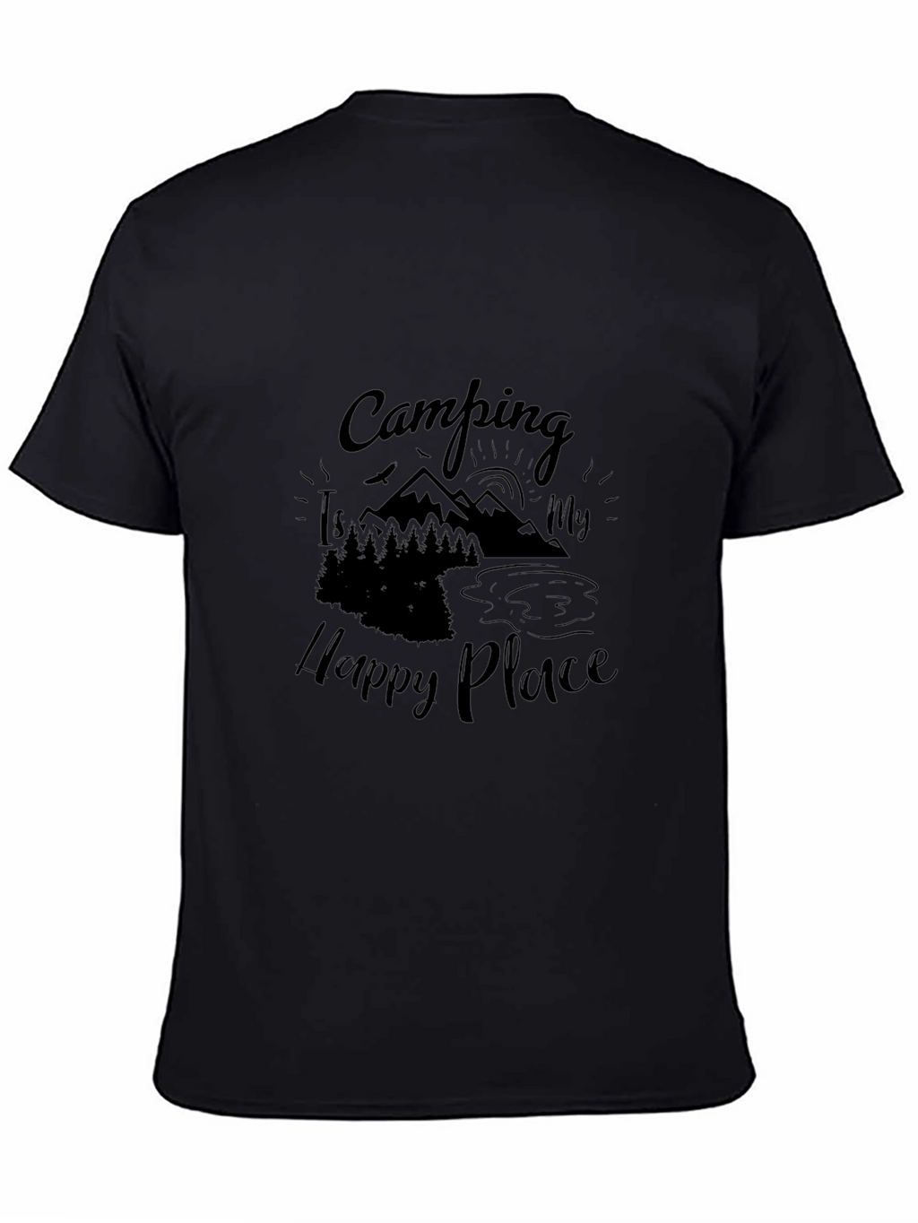 Camping Is My Happy Place Black T-Shirt