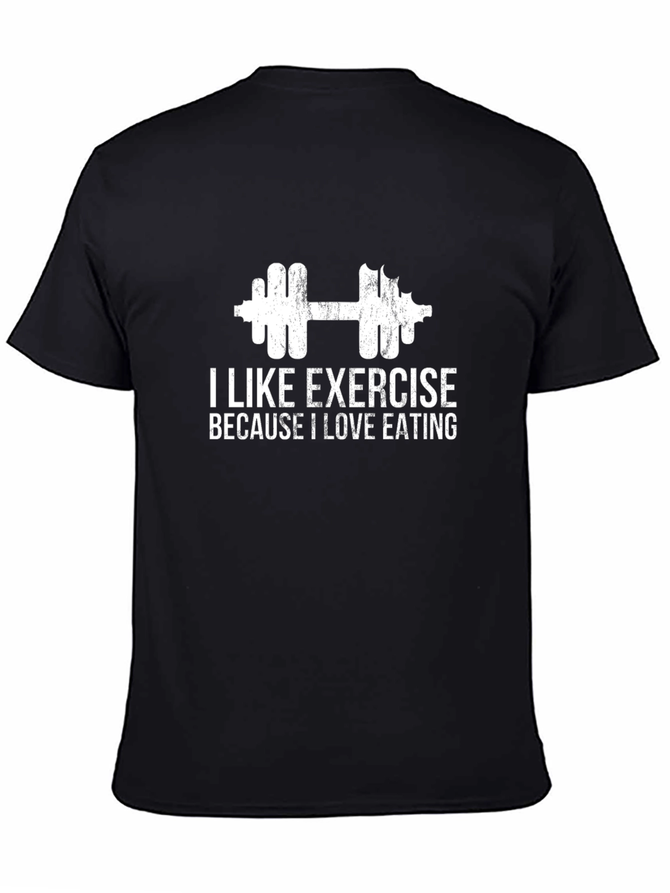 Funny Exercise T-Shirt: I Like Exercise Because I Love Eating