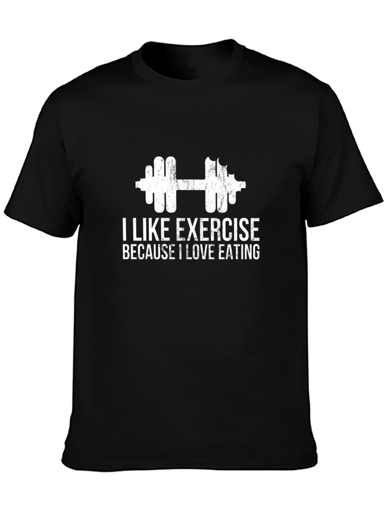 Funny Exercise T-Shirt: I Like Exercise Because I Love Eating