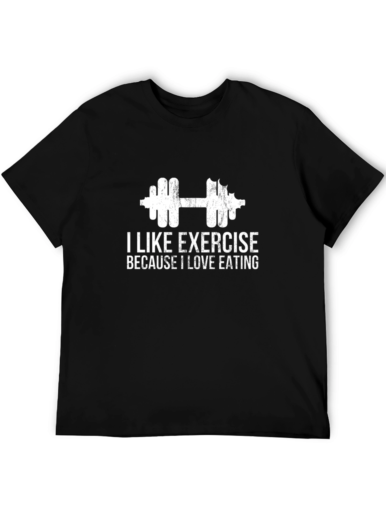 Funny Exercise T-Shirt: I Like Exercise Because I Love Eating