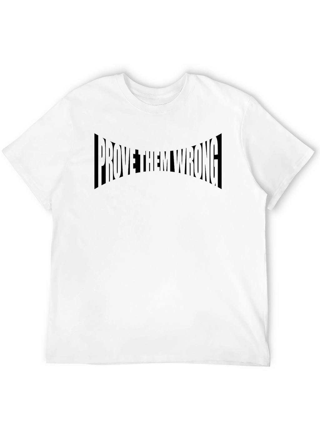Prove Them Wrong Black Graphic T-Shirt