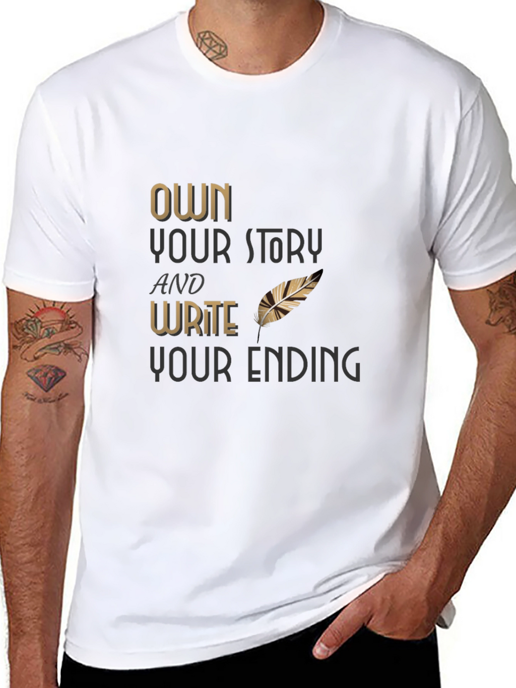Own Your Story T-Shirt - Write Your Ending