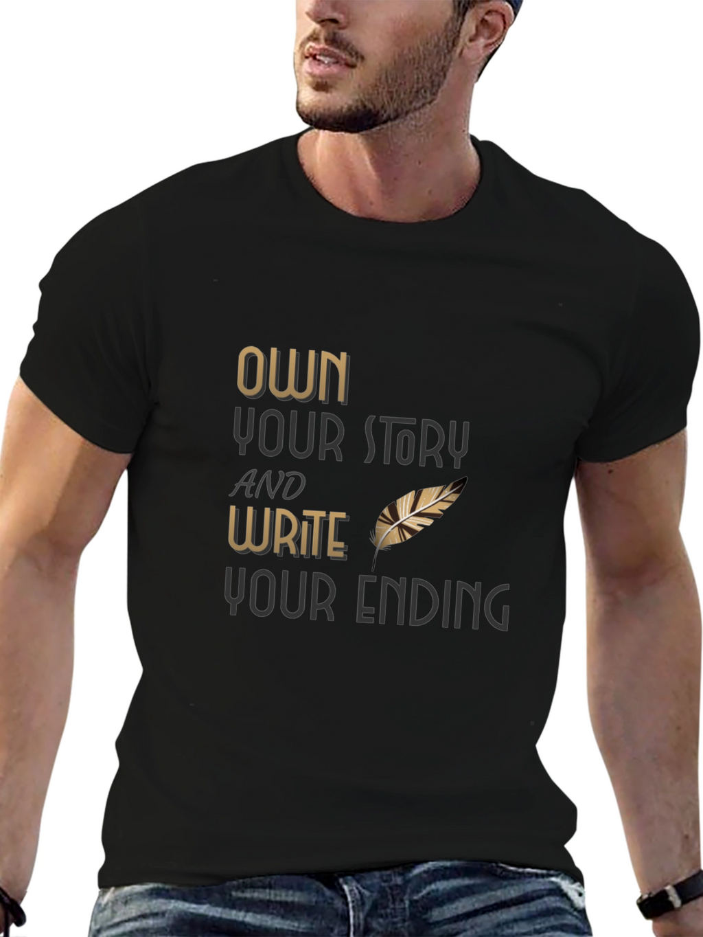 Own Your Story T-Shirt - Write Your Ending