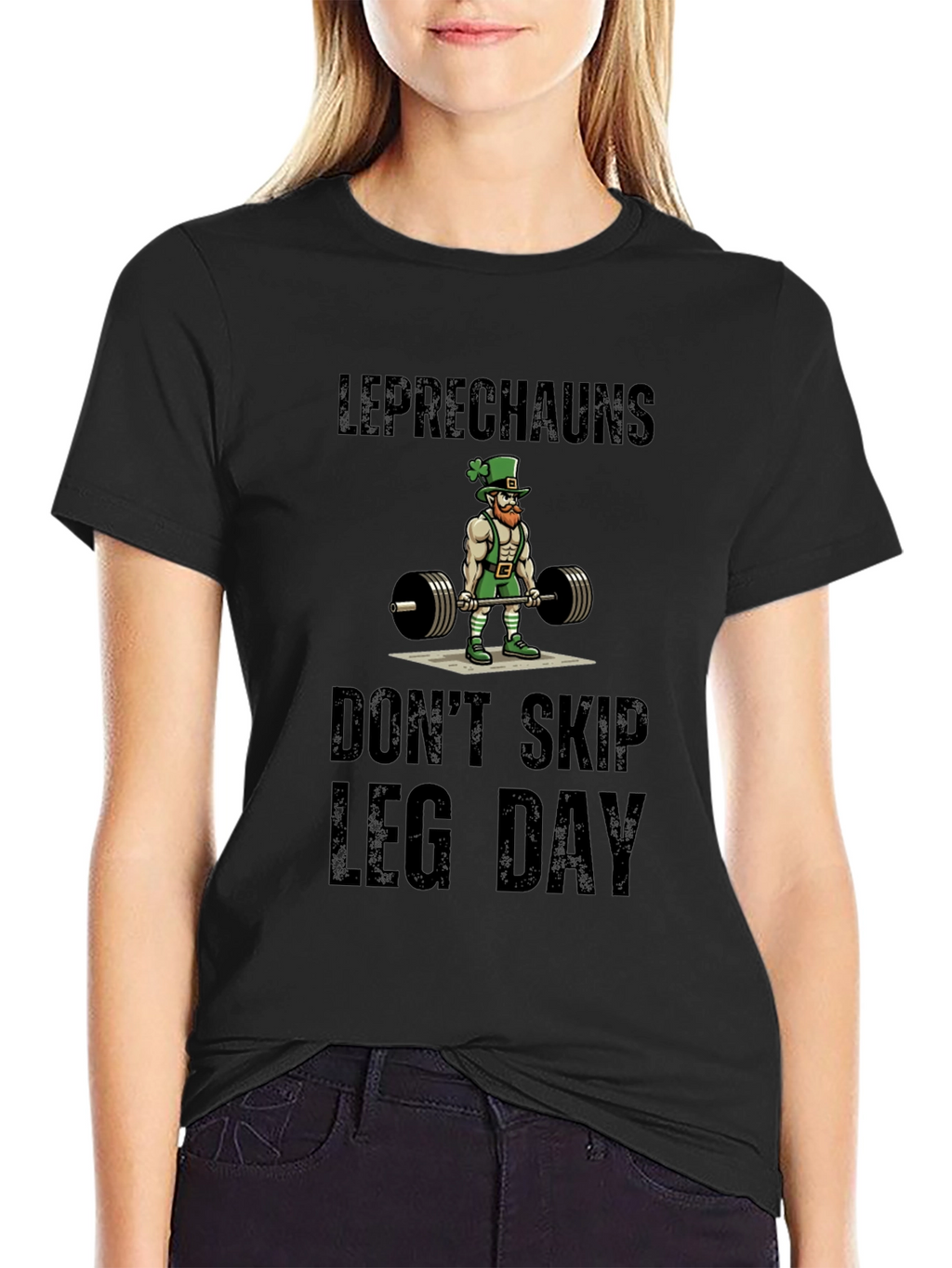 Leprechauns Dont Skip Leg Day T-Shirt