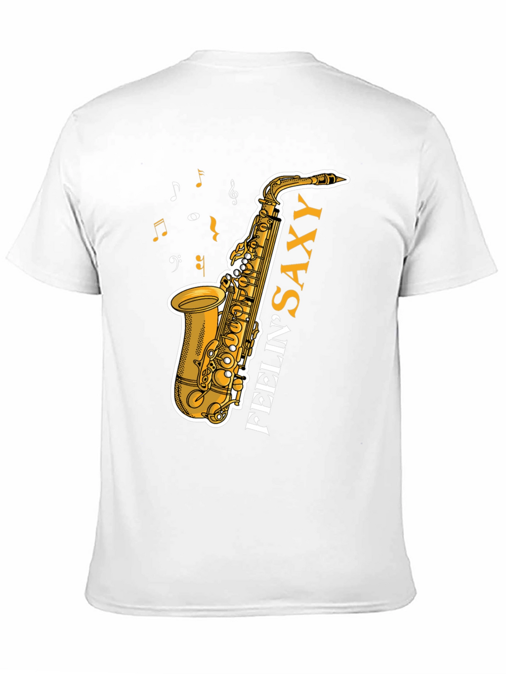 Feelin Saxy T-Shirt: Music Lovers Tee