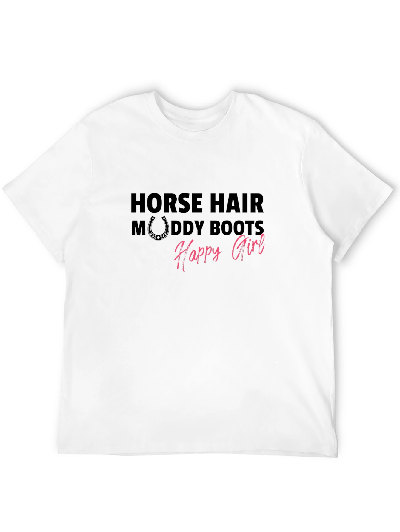 Horse Hair Muddy Boots Happy Girl Graphic Tee