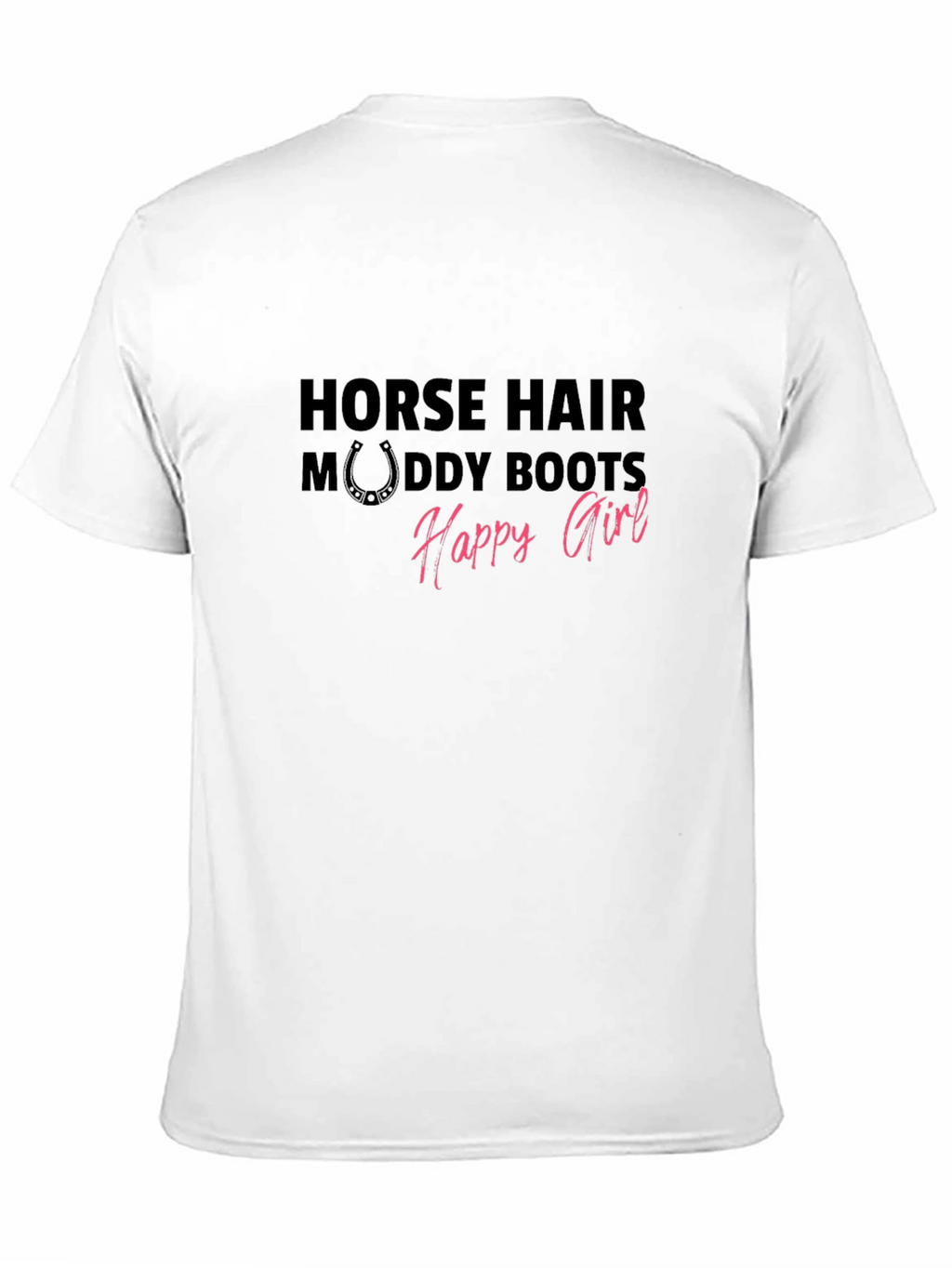 Horse Hair Muddy Boots Happy Girl Graphic Tee