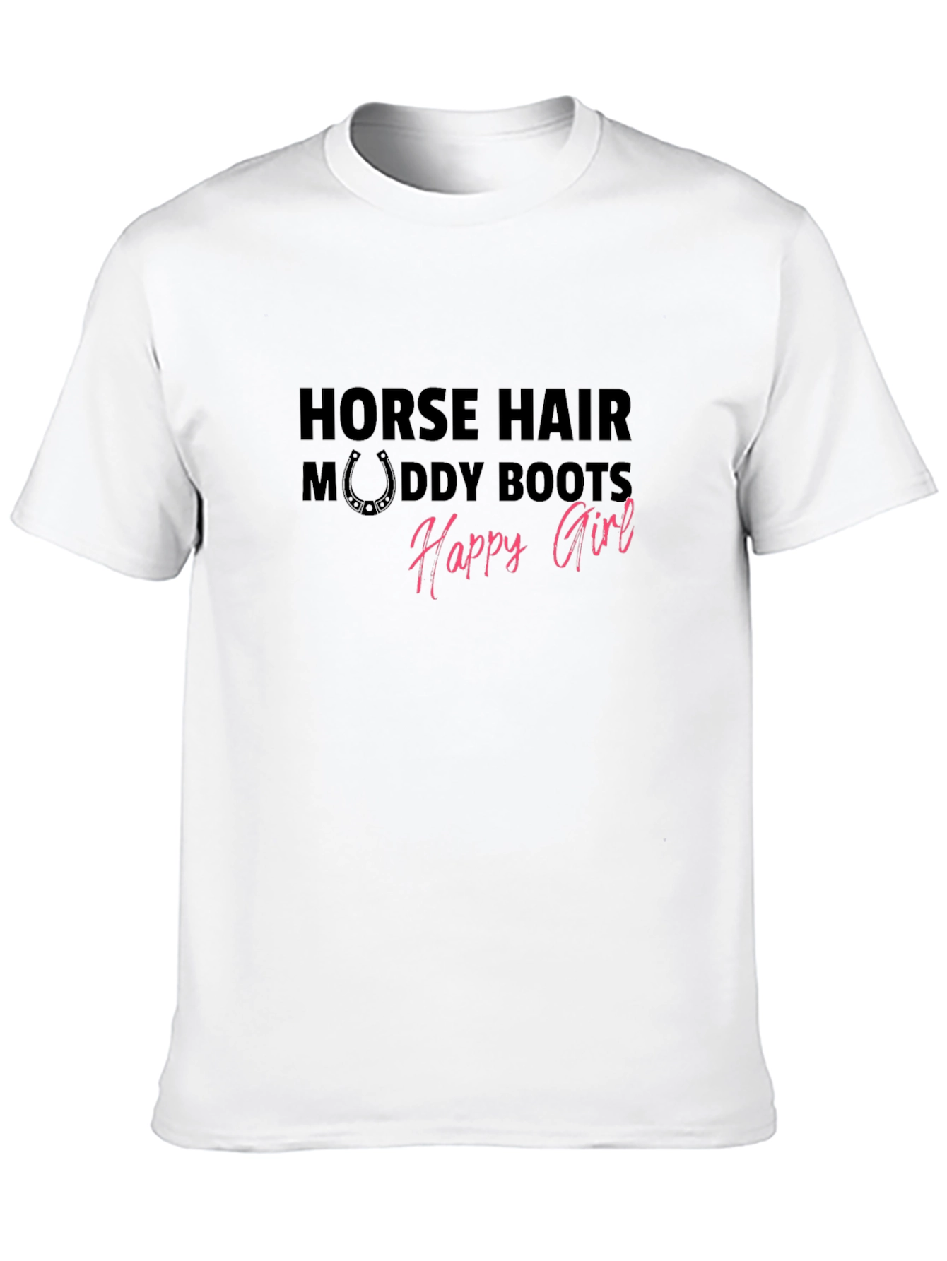 Horse Hair Muddy Boots Happy Girl Graphic Tee