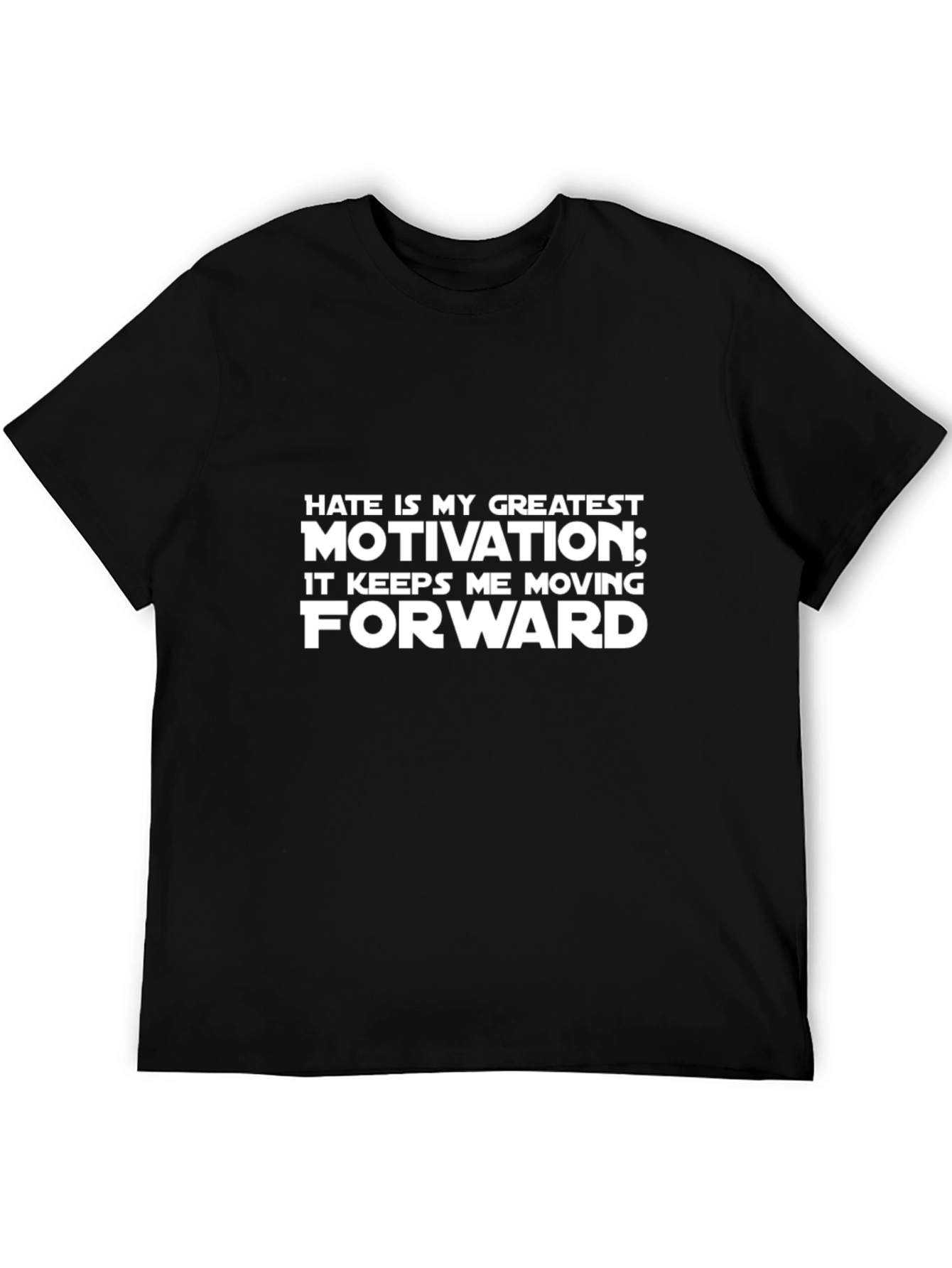 Hate is My Greatest Motivation Graphic Tee - Black