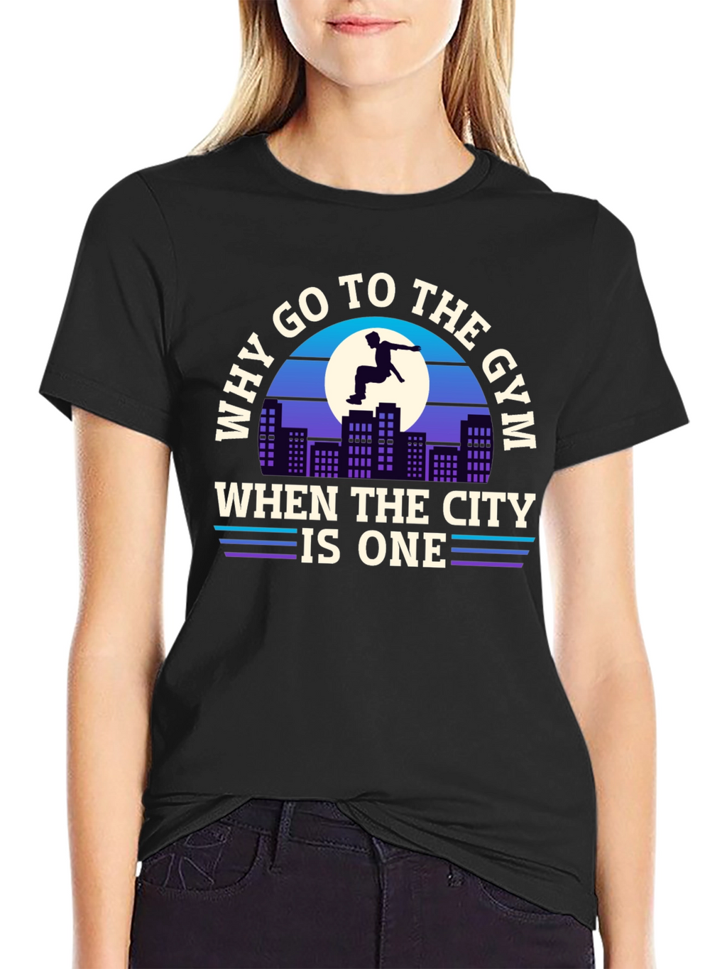 Why Go To The Gym City T-Shirt