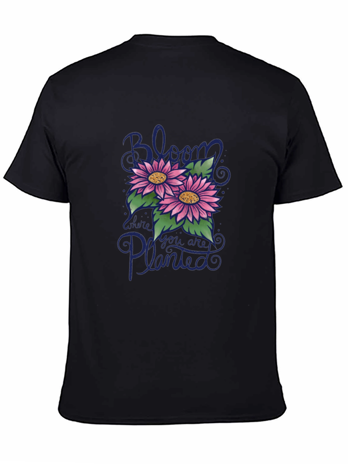 Bloom Where You Are Planted Graphic T-Shirt