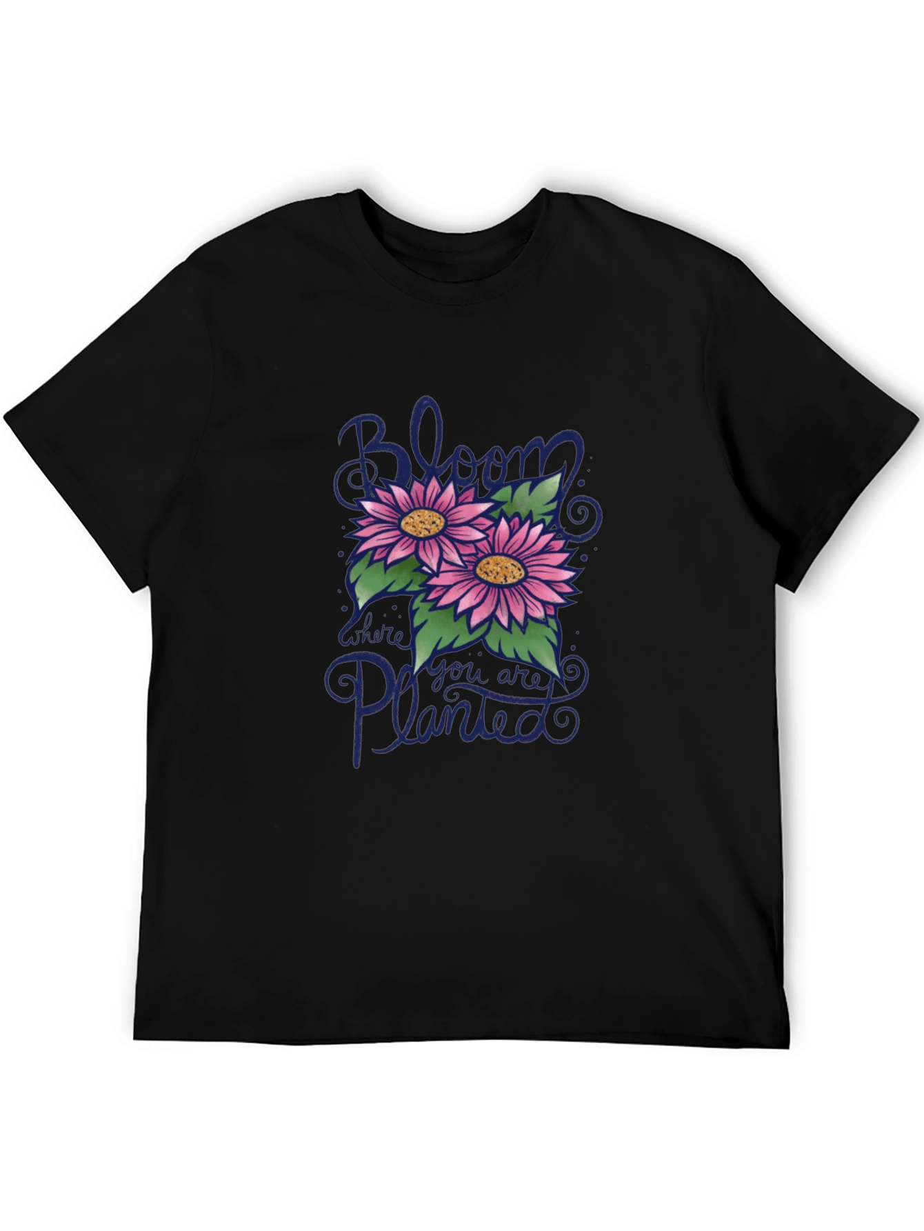 Bloom Where You Are Planted Graphic T-Shirt