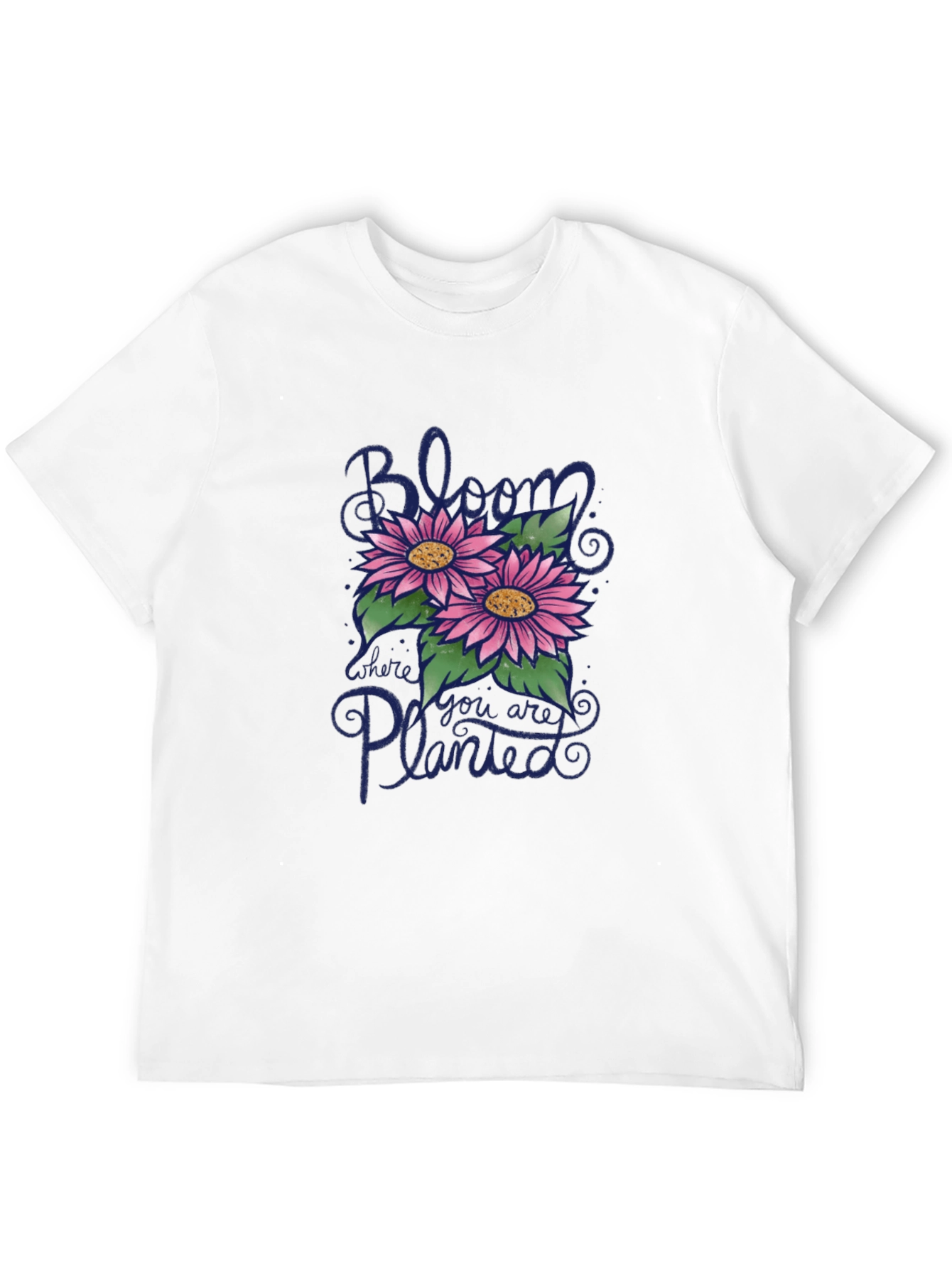 Bloom Where You Are Planted Graphic T-Shirt