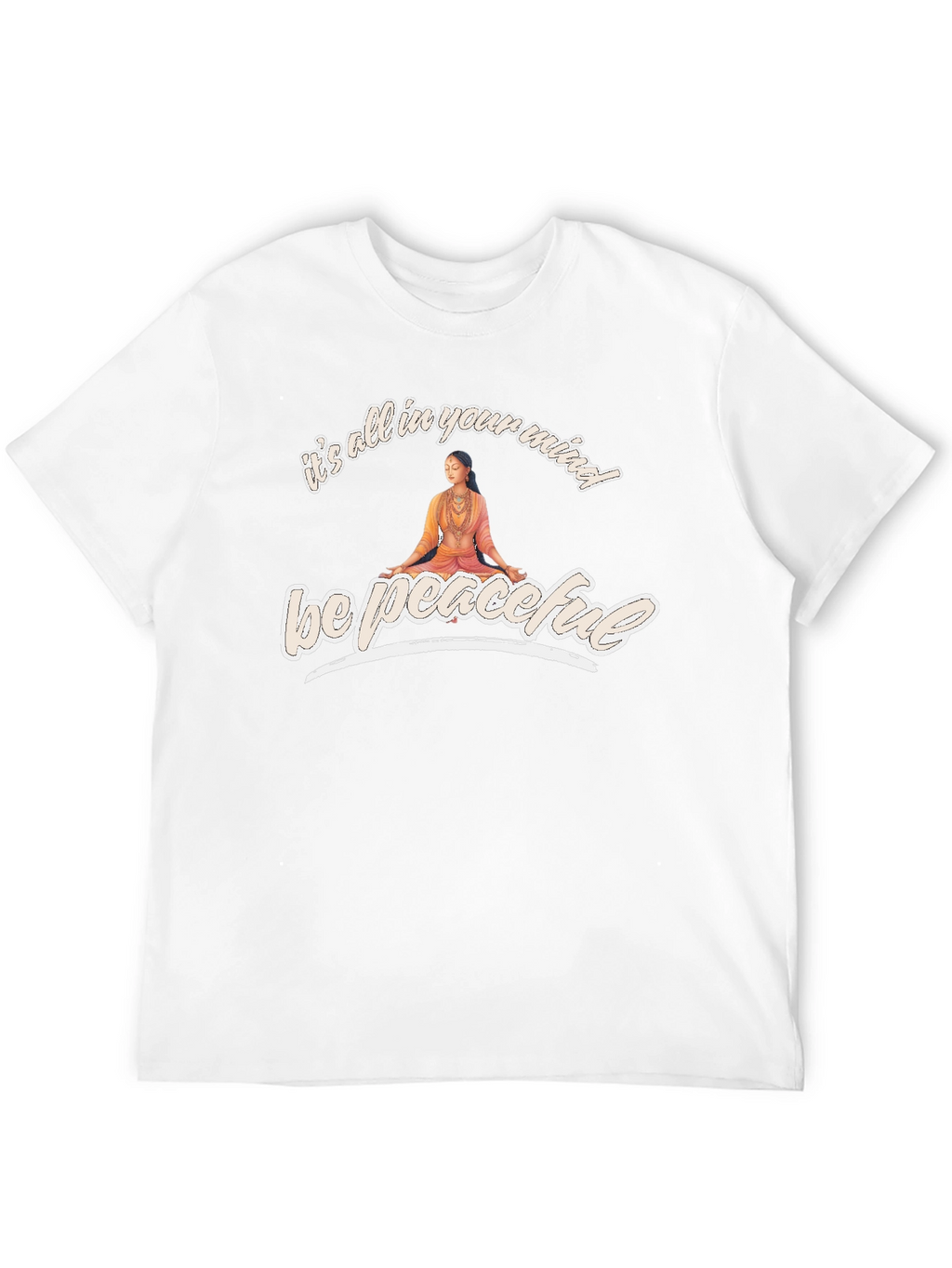 Be Peaceful T-Shirt - Mind Over Matter Yoga Tee