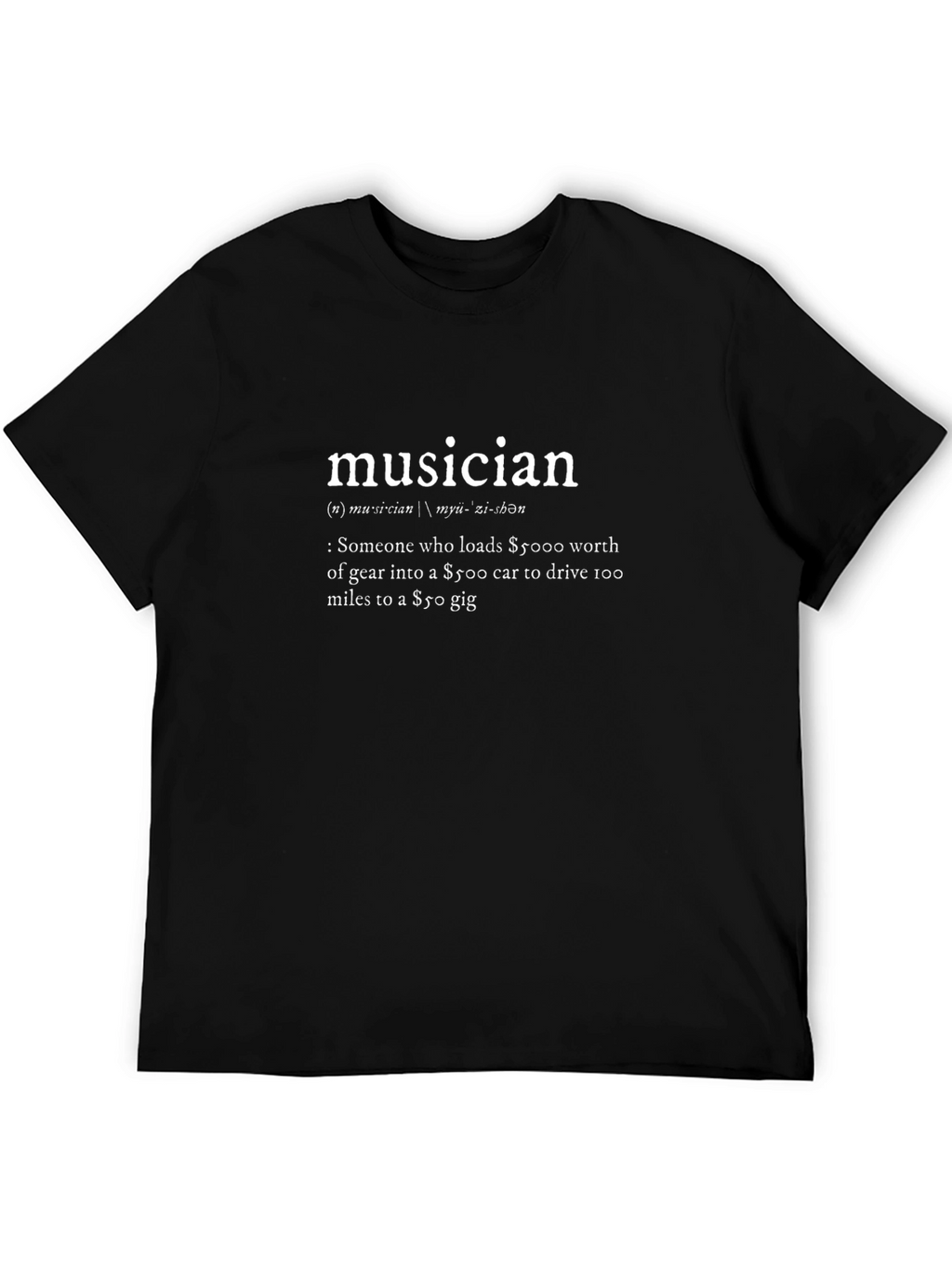 Musician Definition Black T-Shirt