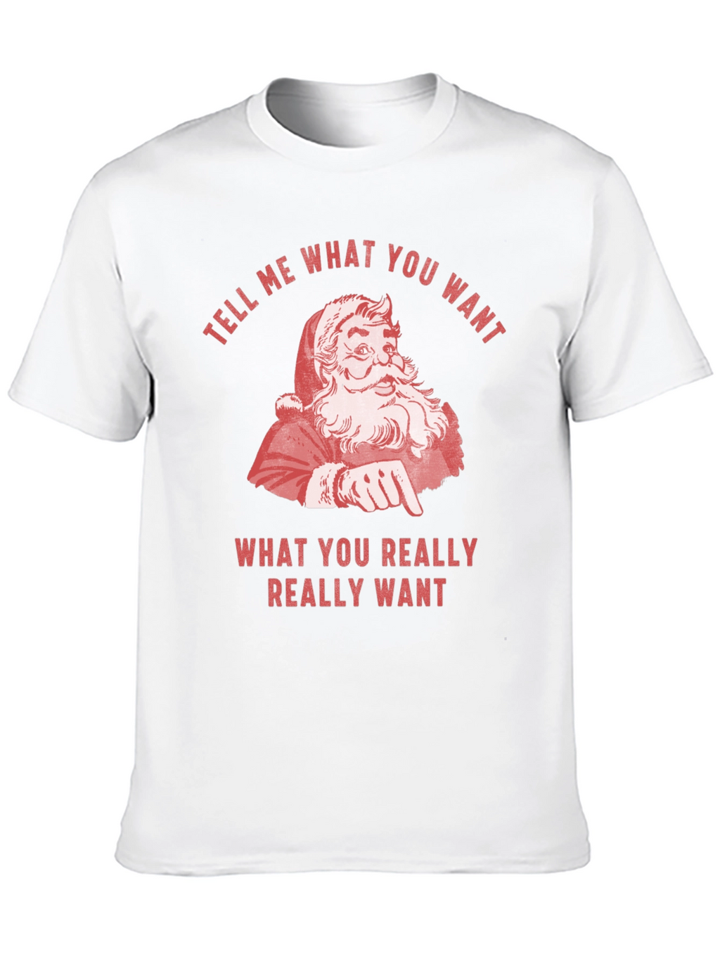 Retro Santa Tell Me What You Want Graphic Tee