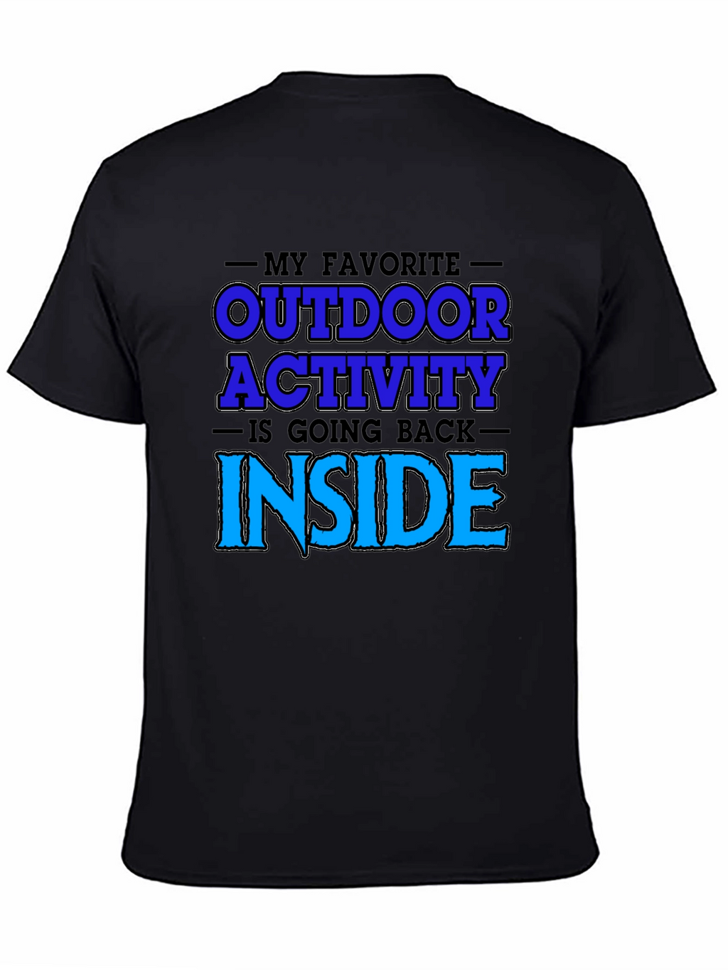 Funny Outdoor Activity Graphic T-Shirt