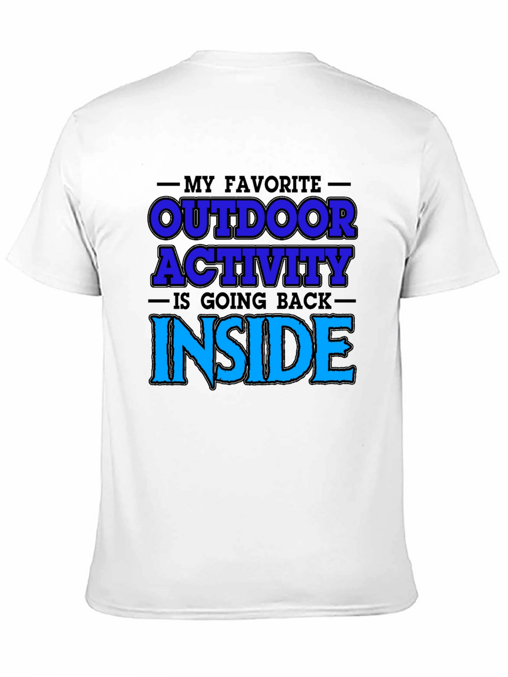 Funny Outdoor Activity Graphic T-Shirt