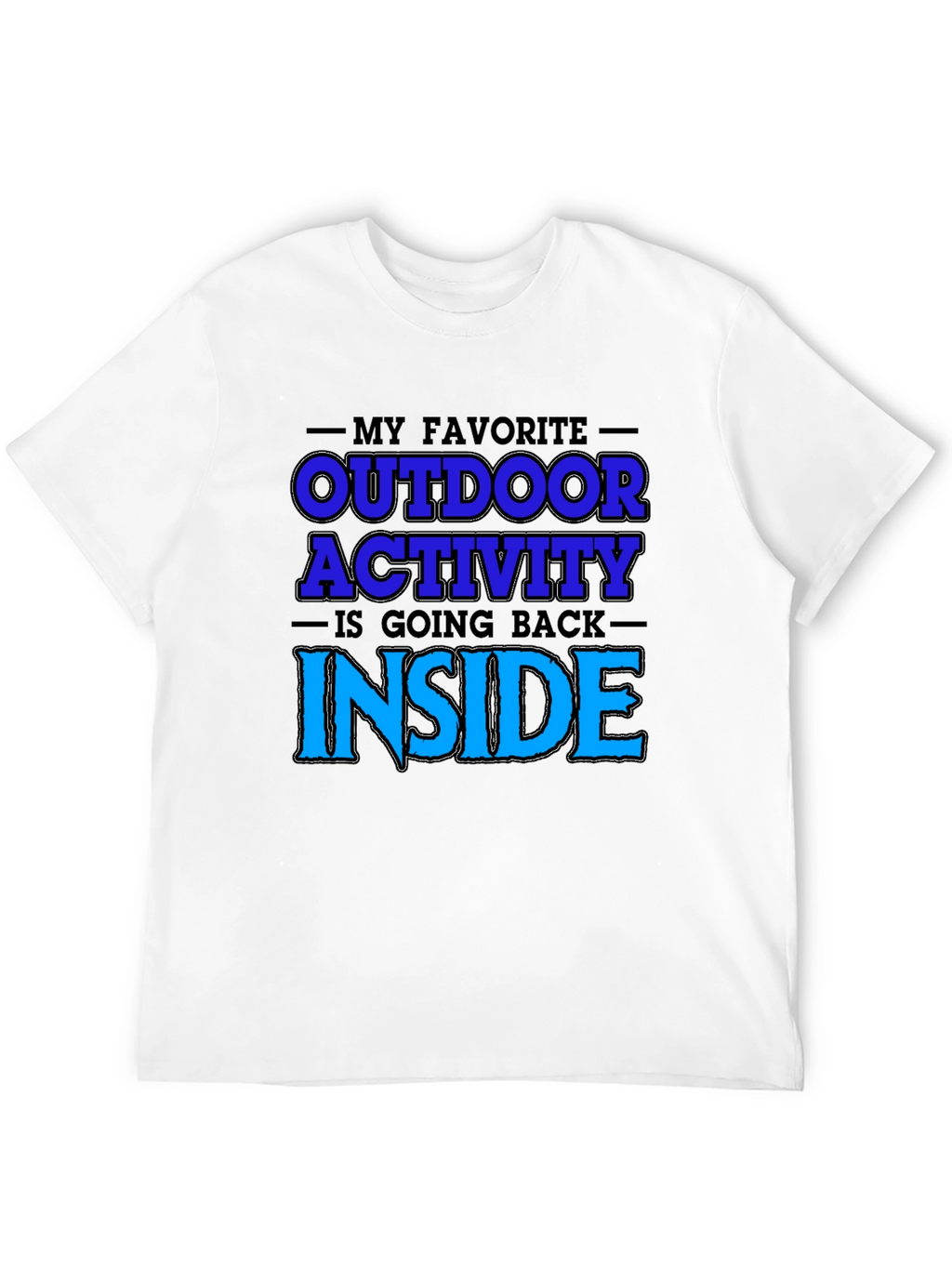 Funny Outdoor Activity Graphic T-Shirt